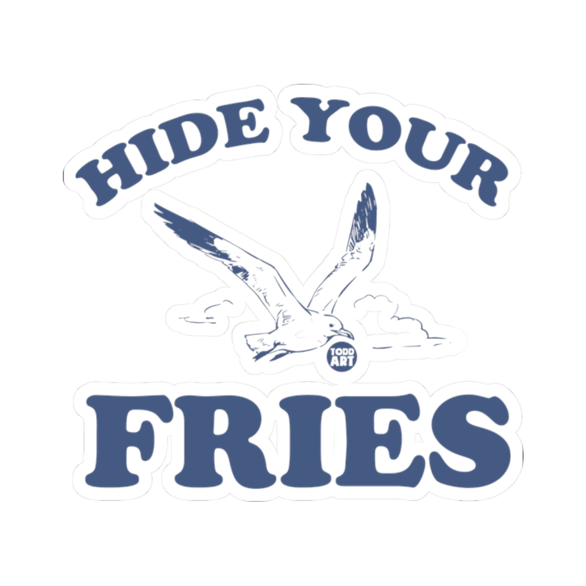 Freedom FriesTodd Art Sticker