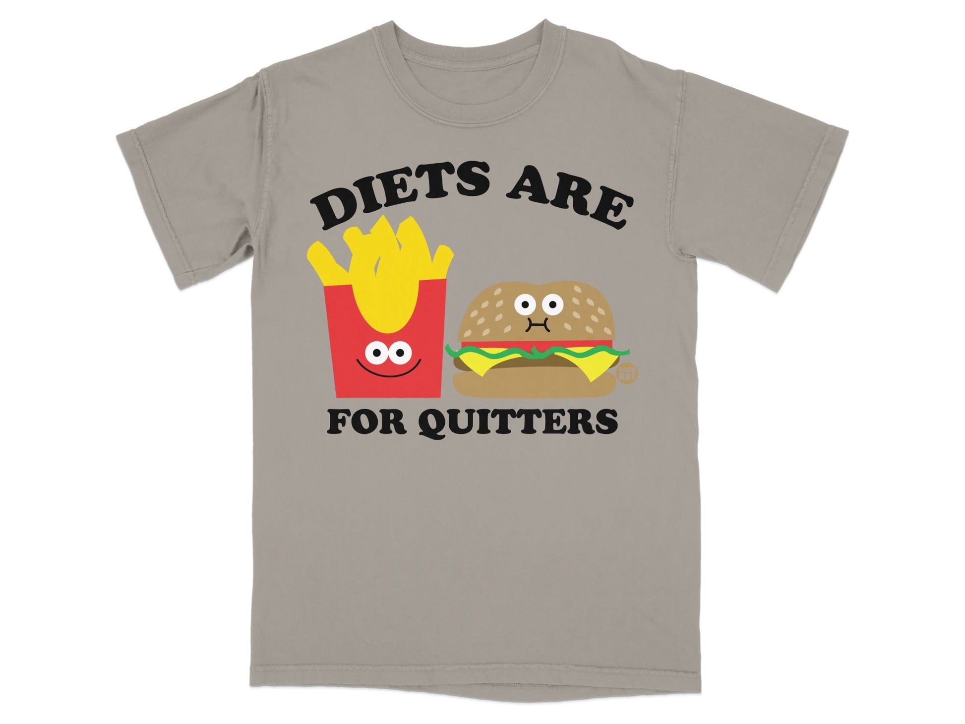Diets Are for Quitters Graphic T-shirt for Fast Food Lovers