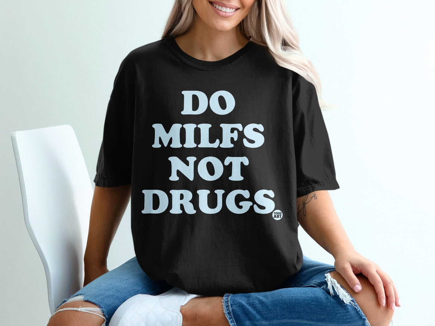Do Milfs Not Drugs Graphic Slogan T-Shirt