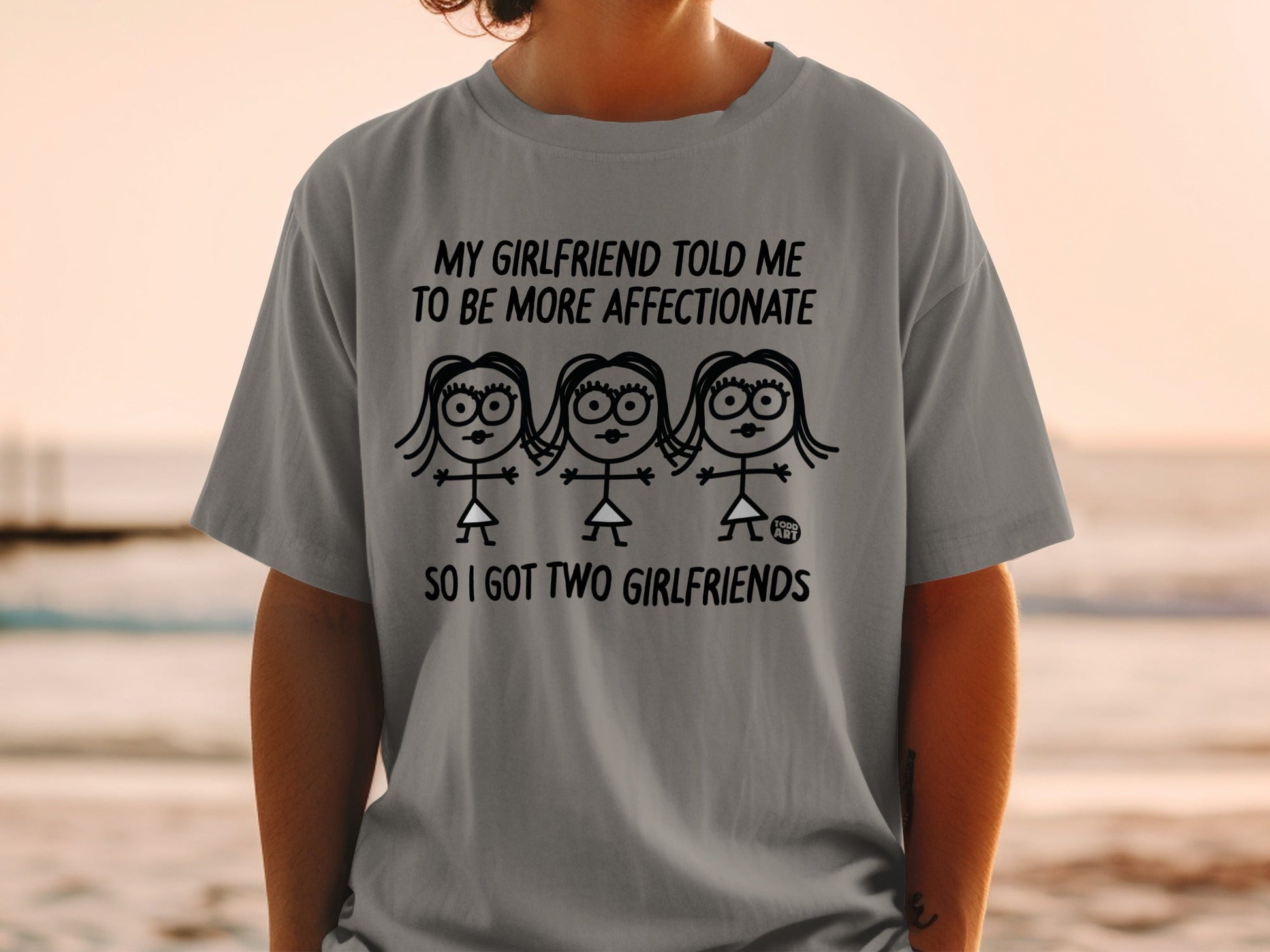 Funny My Girlfriend Told Me To Be More Affectionate Shirt