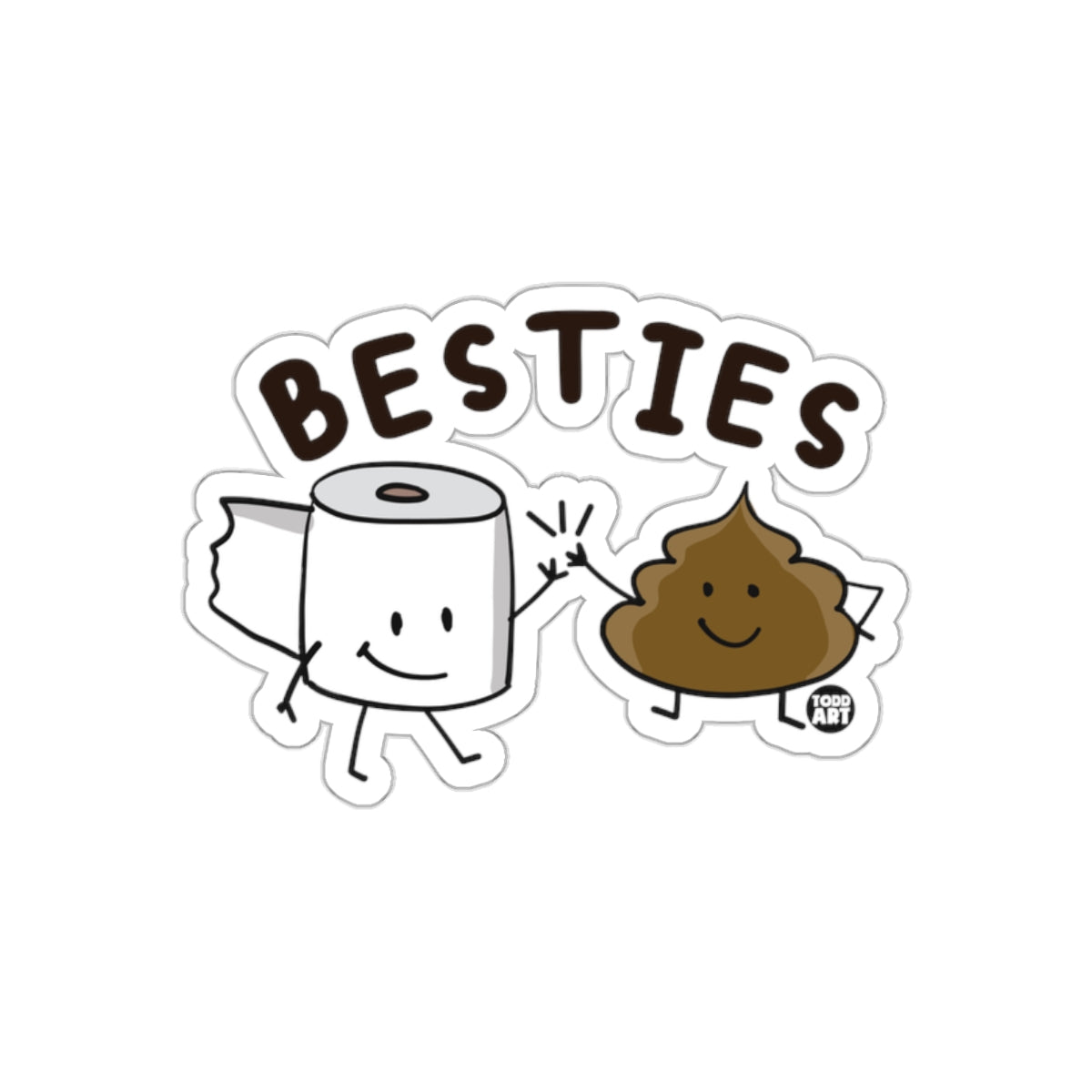Besties Toilet Paper and Poop Cartoon Friends sticker