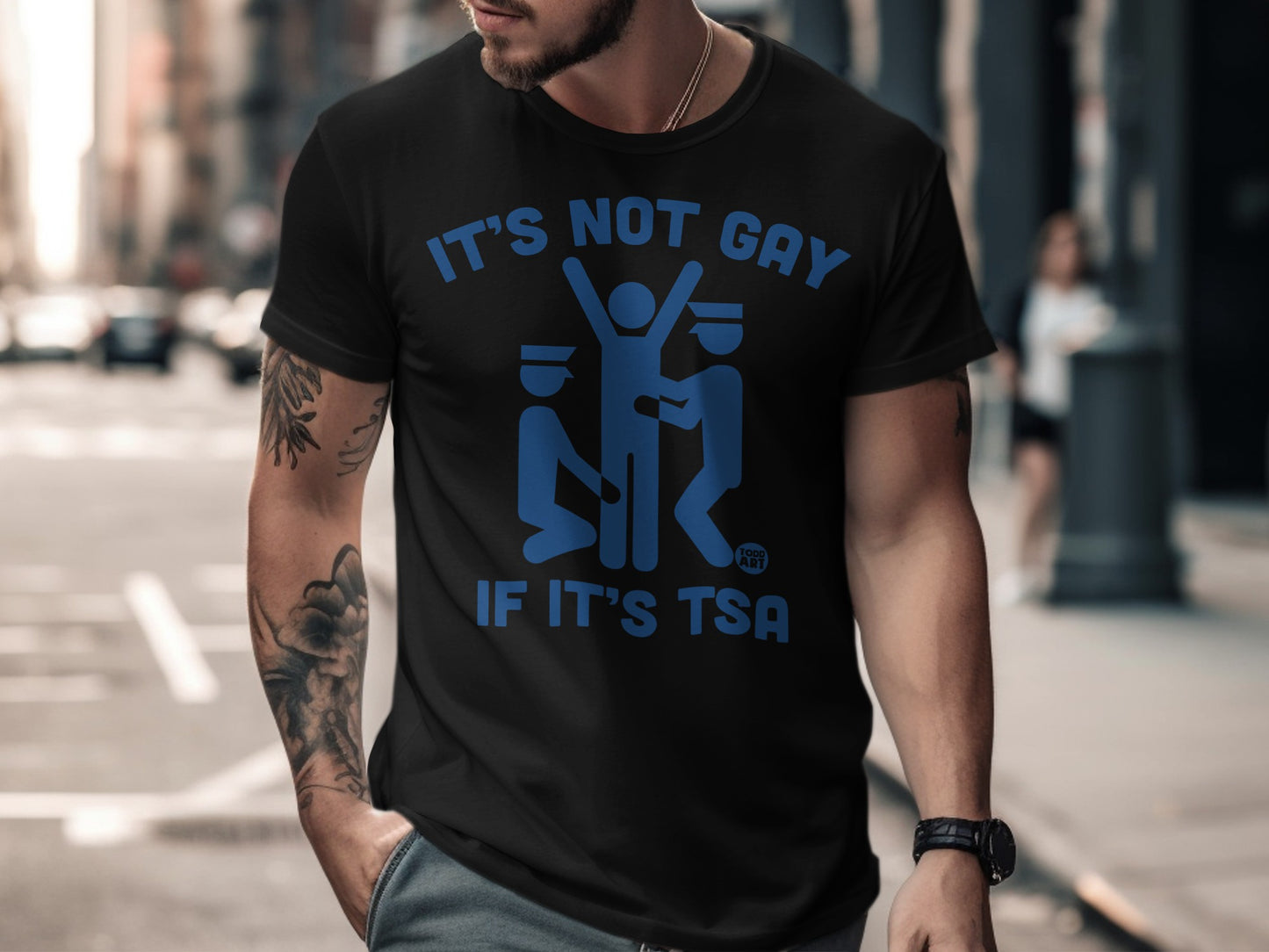 It's Not Gay If It's TSA Graphic T-Shirt