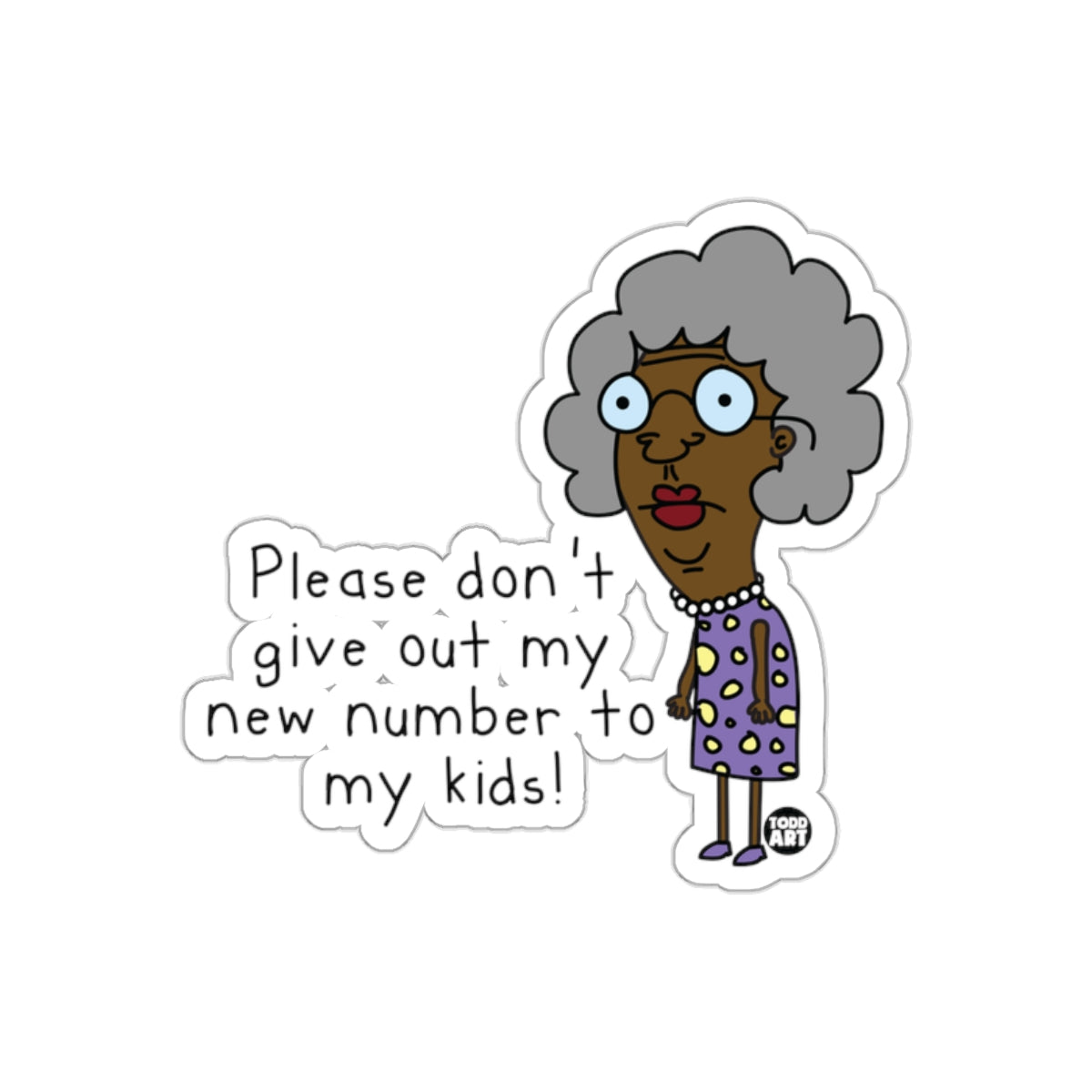 Please Don't Give Out My Number Funny Sticker
