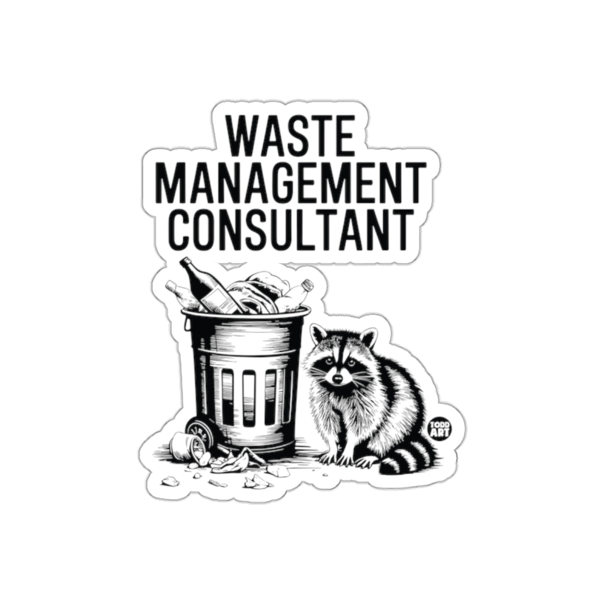 Waste Management Consultant Raccoon Funny Design sticker