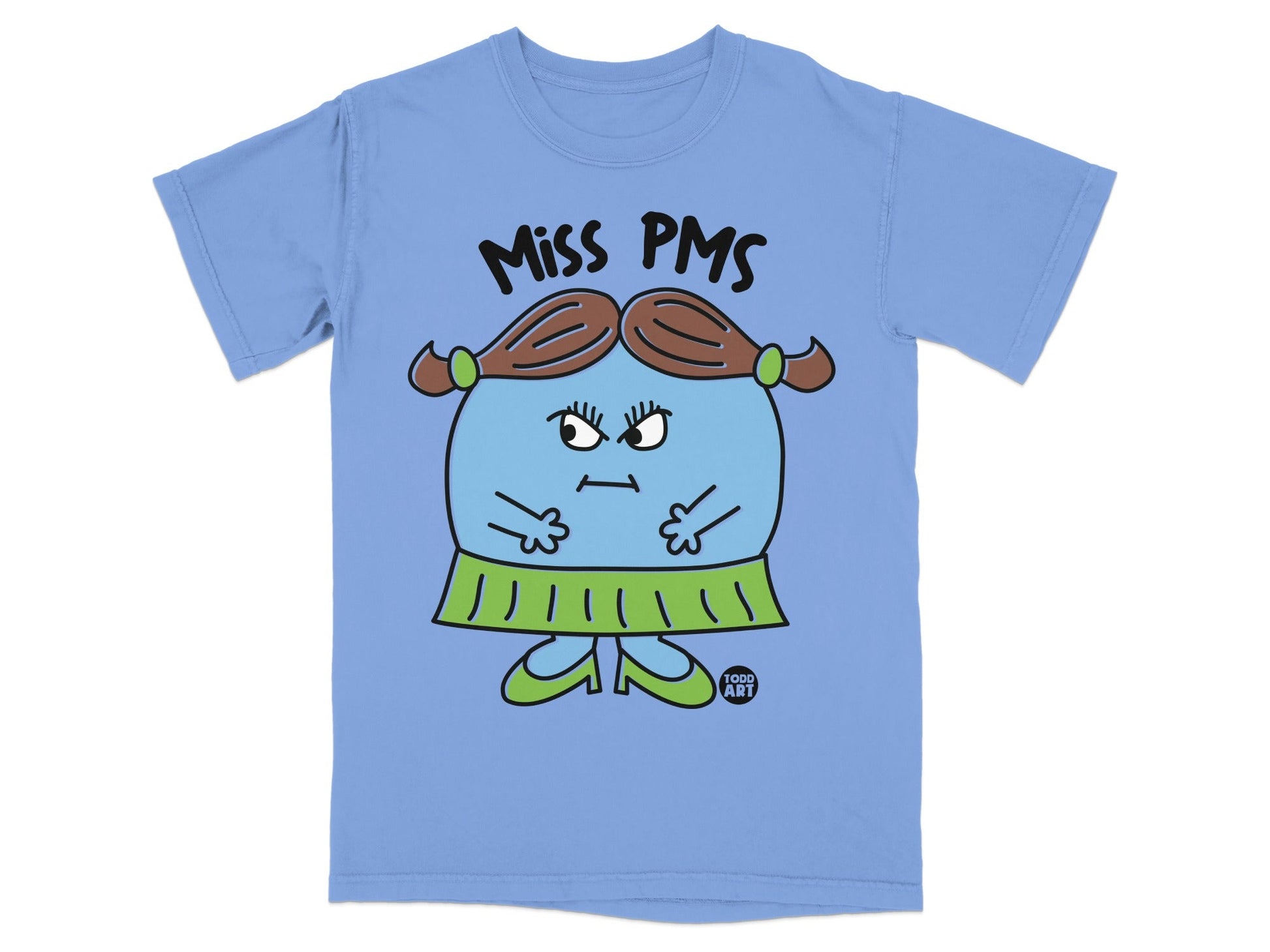 Miss PMS Cartoon Character Todd Art Design T-shirt