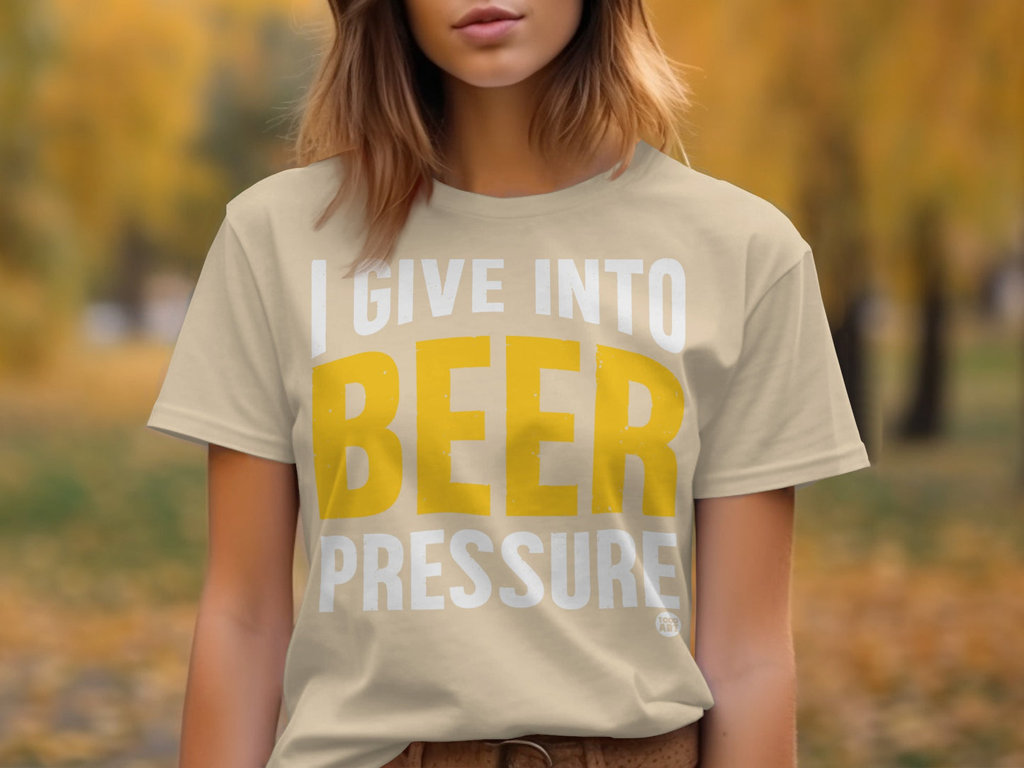 I Give Into Beer Pressure Graphic Tee Shirt