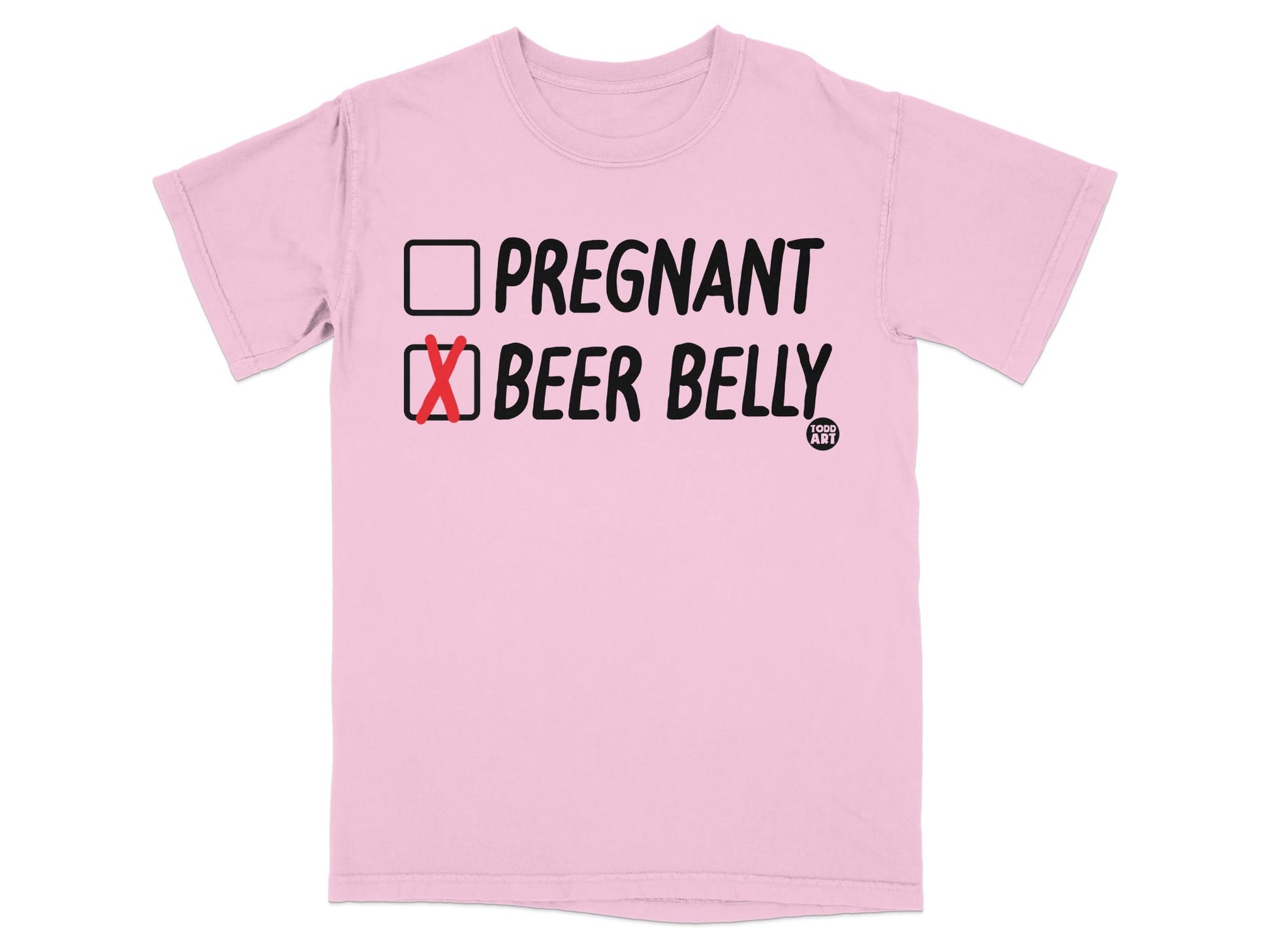 Pregnant or Beer Belly Humorous Statement T-shirt