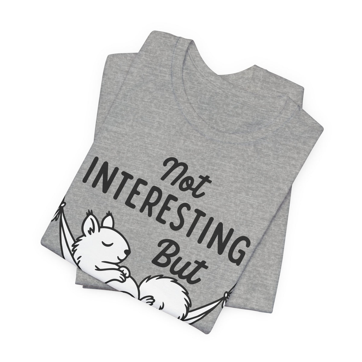 not interesting into resting