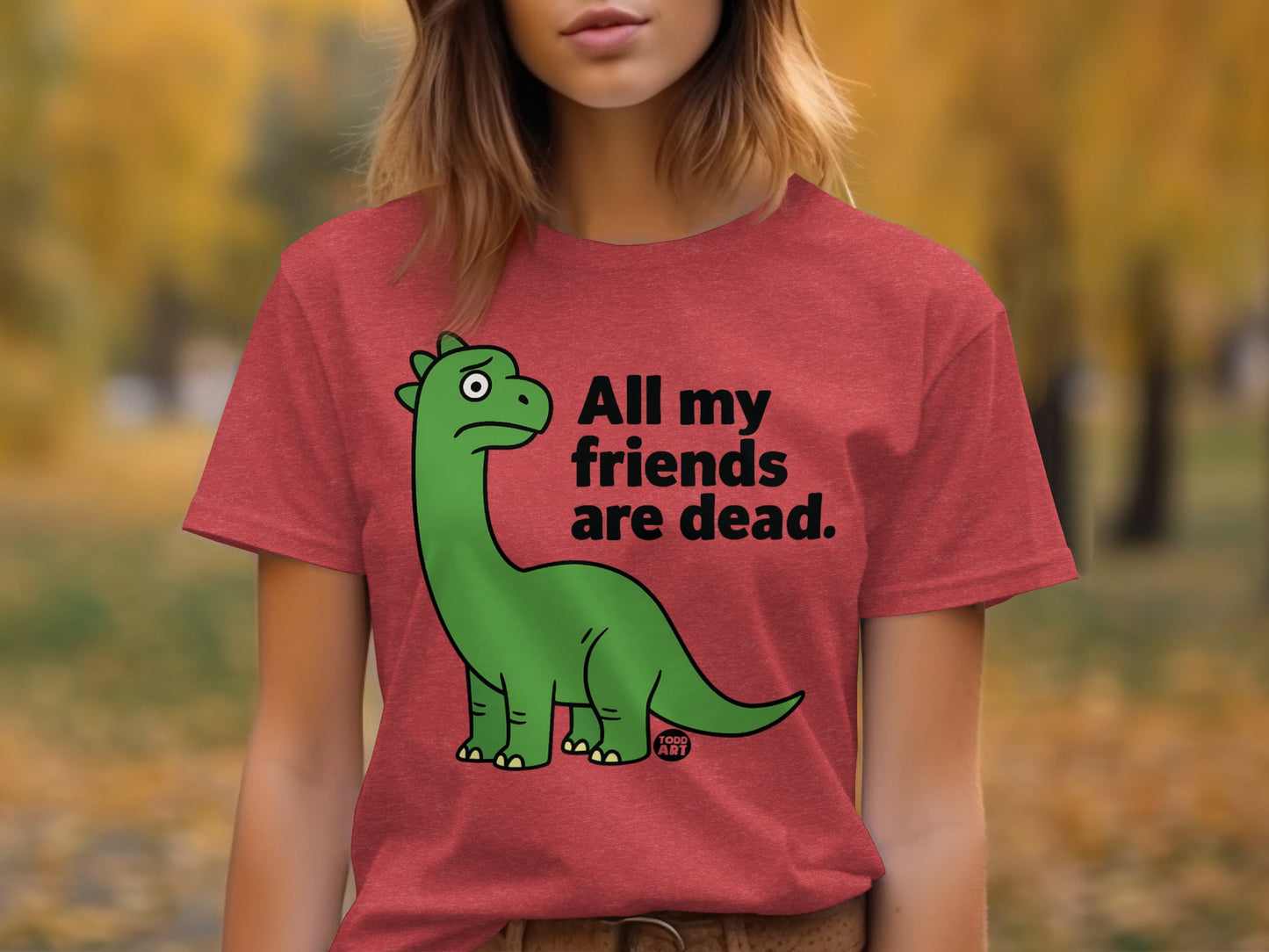 All my friends are dead funny dinosaur graphic t-shirt