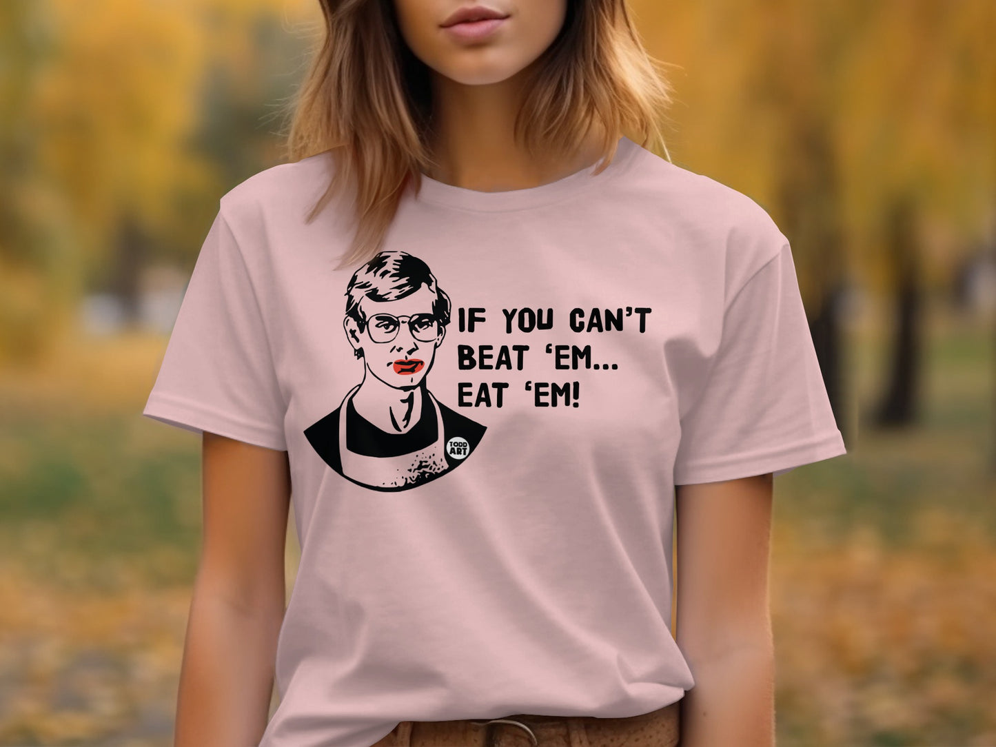 If You Can't Beat 'Em Eat 'Em Graphic Tee
