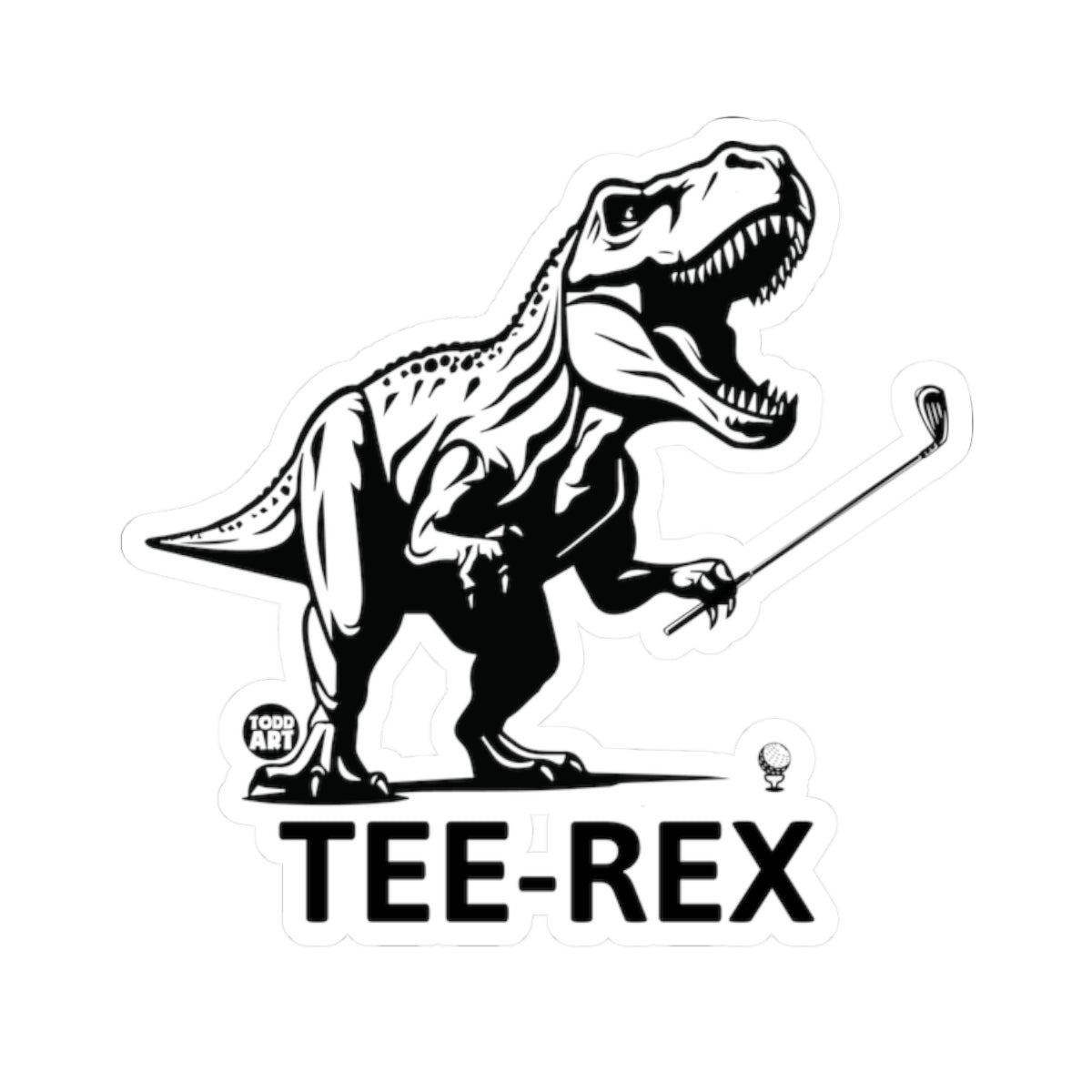 Tee-Rex GolfingTodd Art Sticker