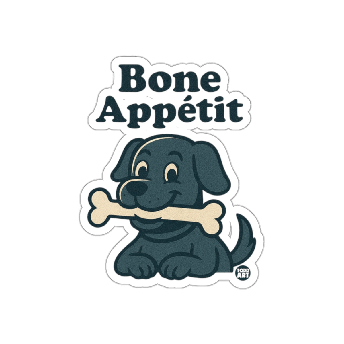 Bone App√©tit Dog with Bone Sticker for Pet Lovers