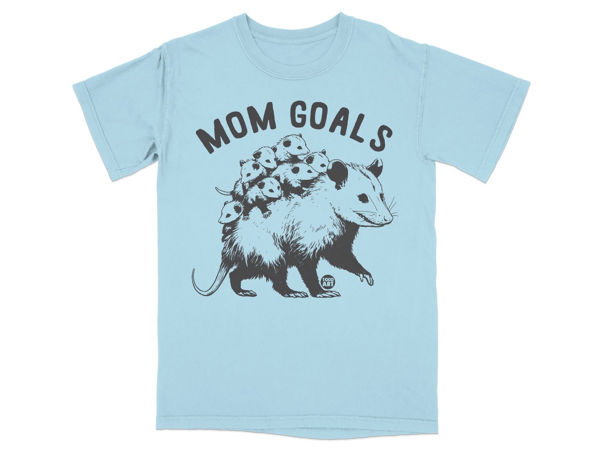 Opossum mom with babies on her back, "MOM GOALS" text.