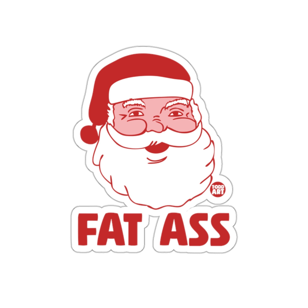 Funny Santa Claus Fat Ass Sticker Holiday Humour