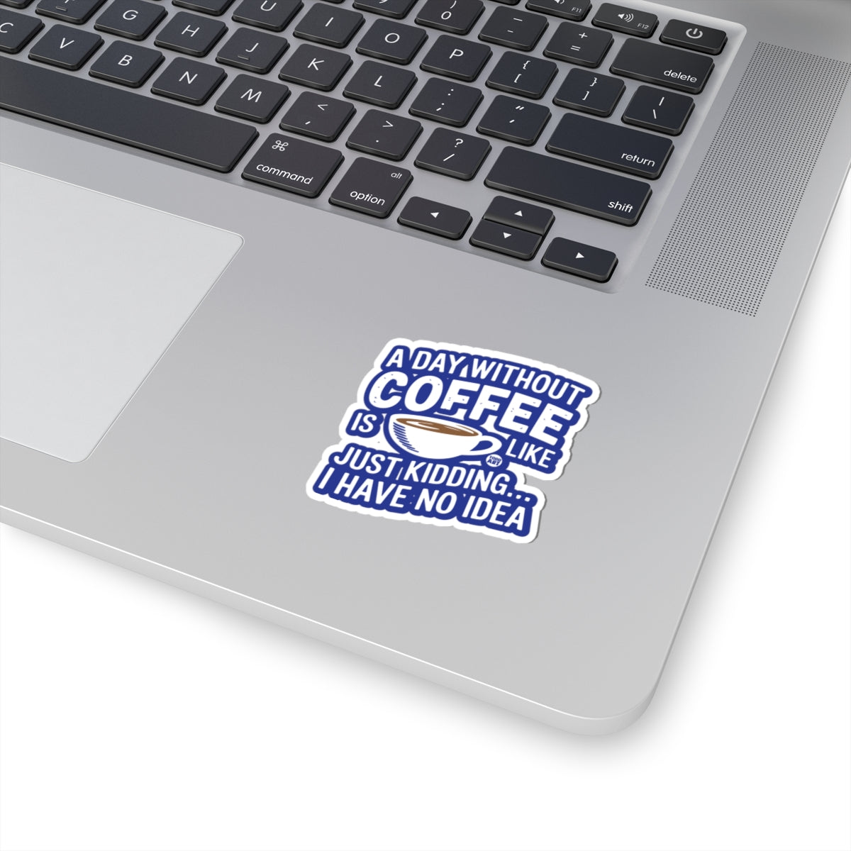a-day-without-coffee-sticker