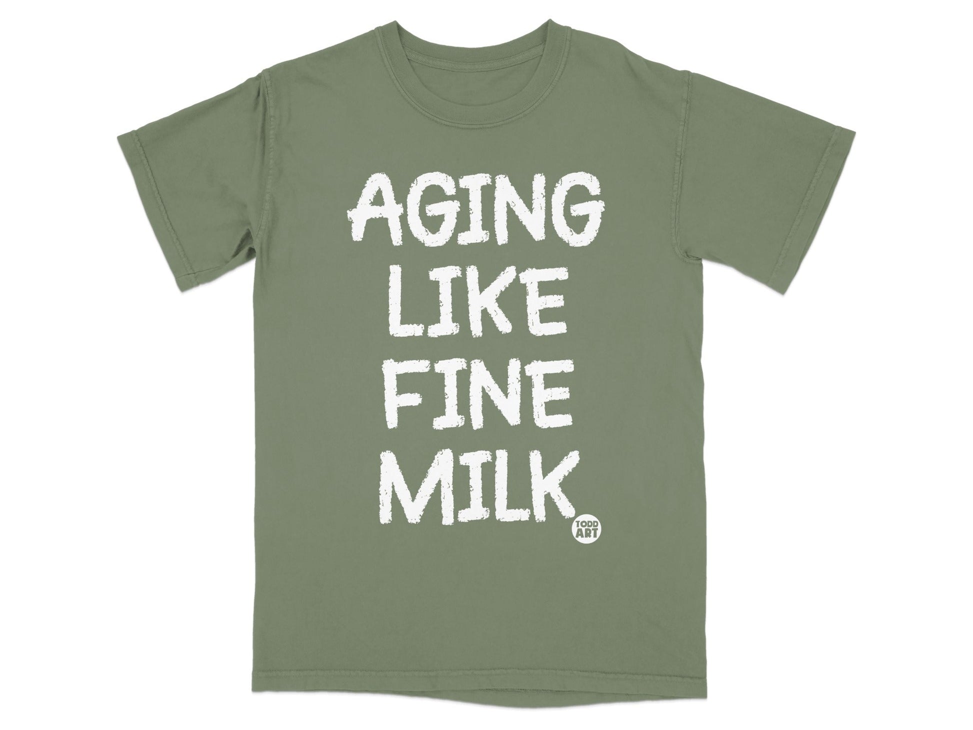 Aging Like Fine Milk Humorous Graphic T-shirt