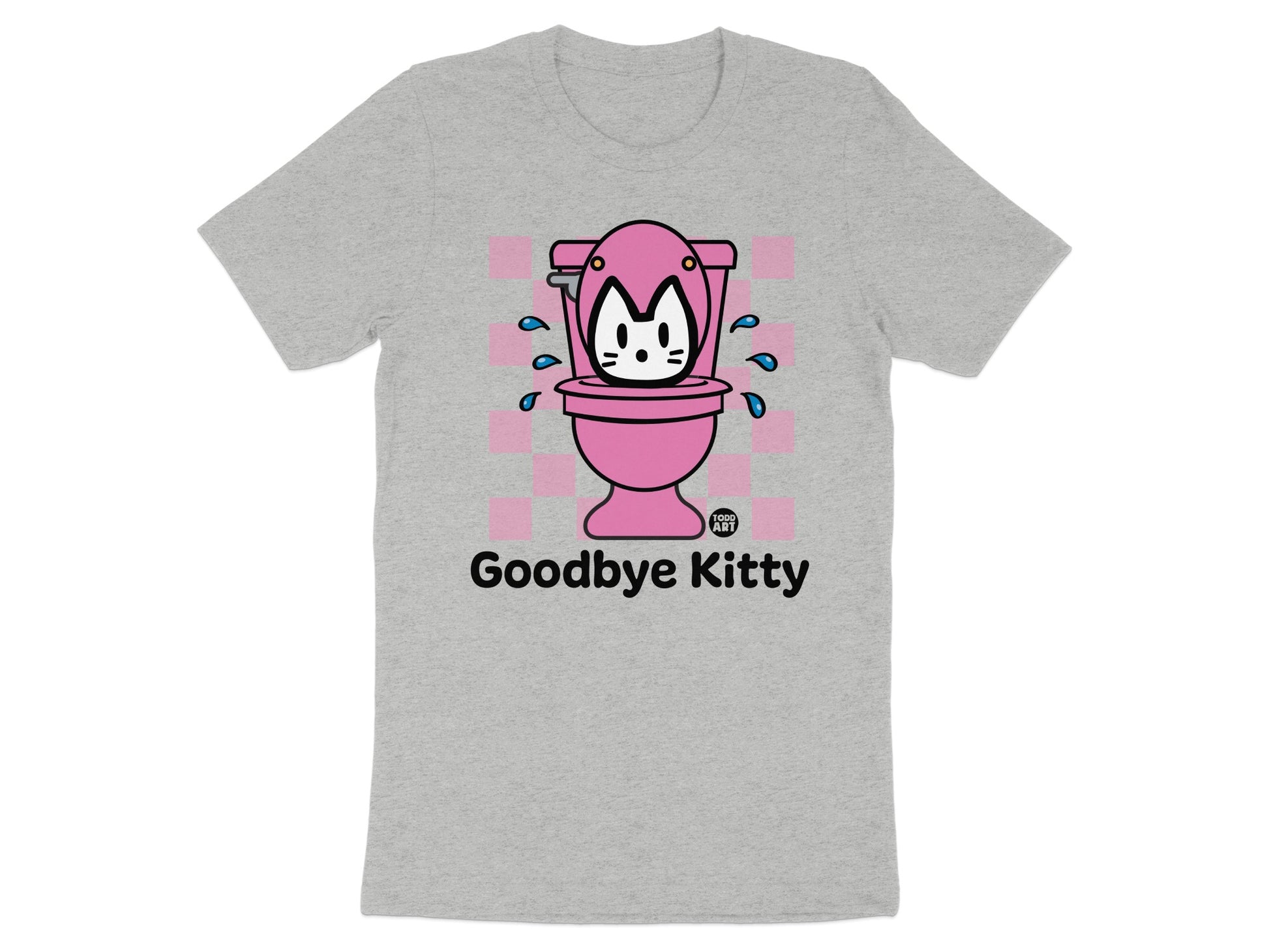 Goodbye Kitty Funny Graphic Unisex T-Shirt