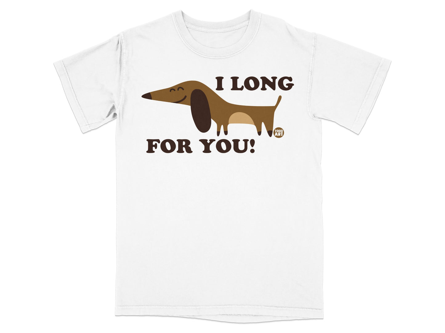I Long For You Cute Dachshund Graphic T-Shirt