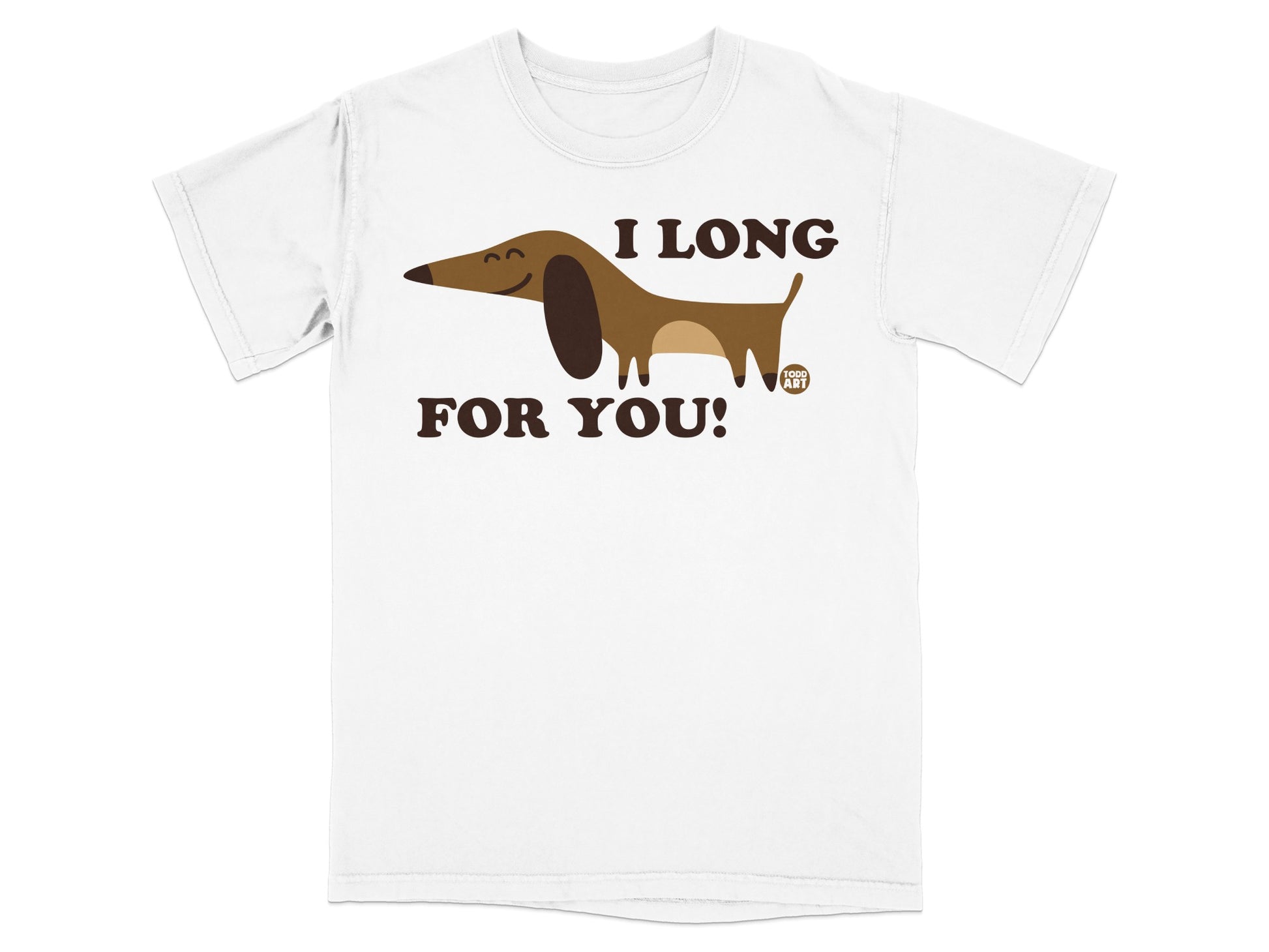 I Long For You Cute Dachshund Graphic T-Shirt