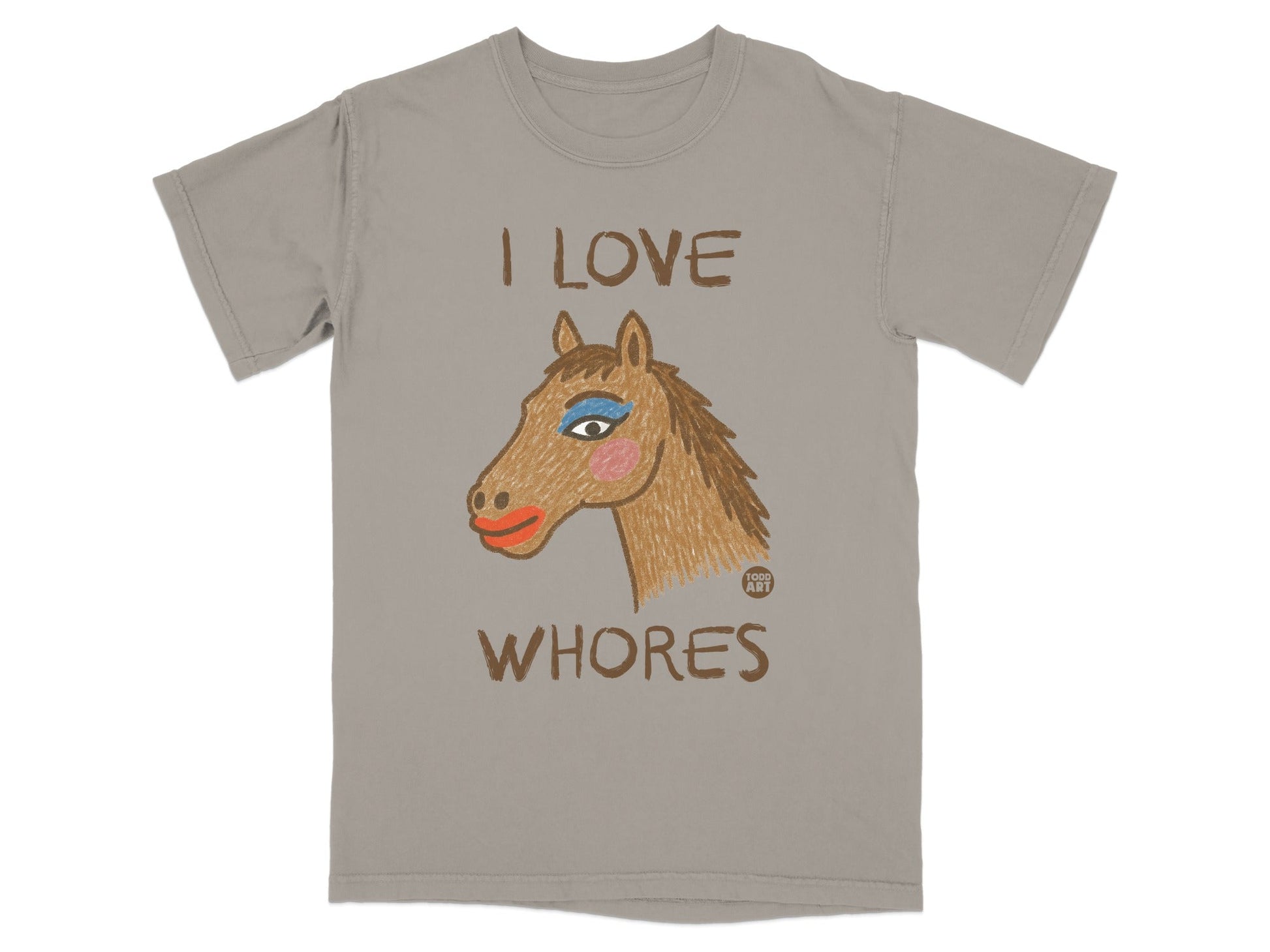 I Love Whores Horse Illustration T-shirt