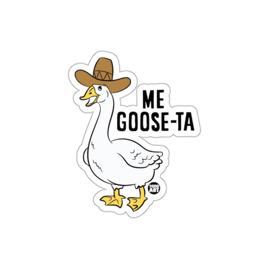Me Goose-ta Graphic Animal Illustration Sticker