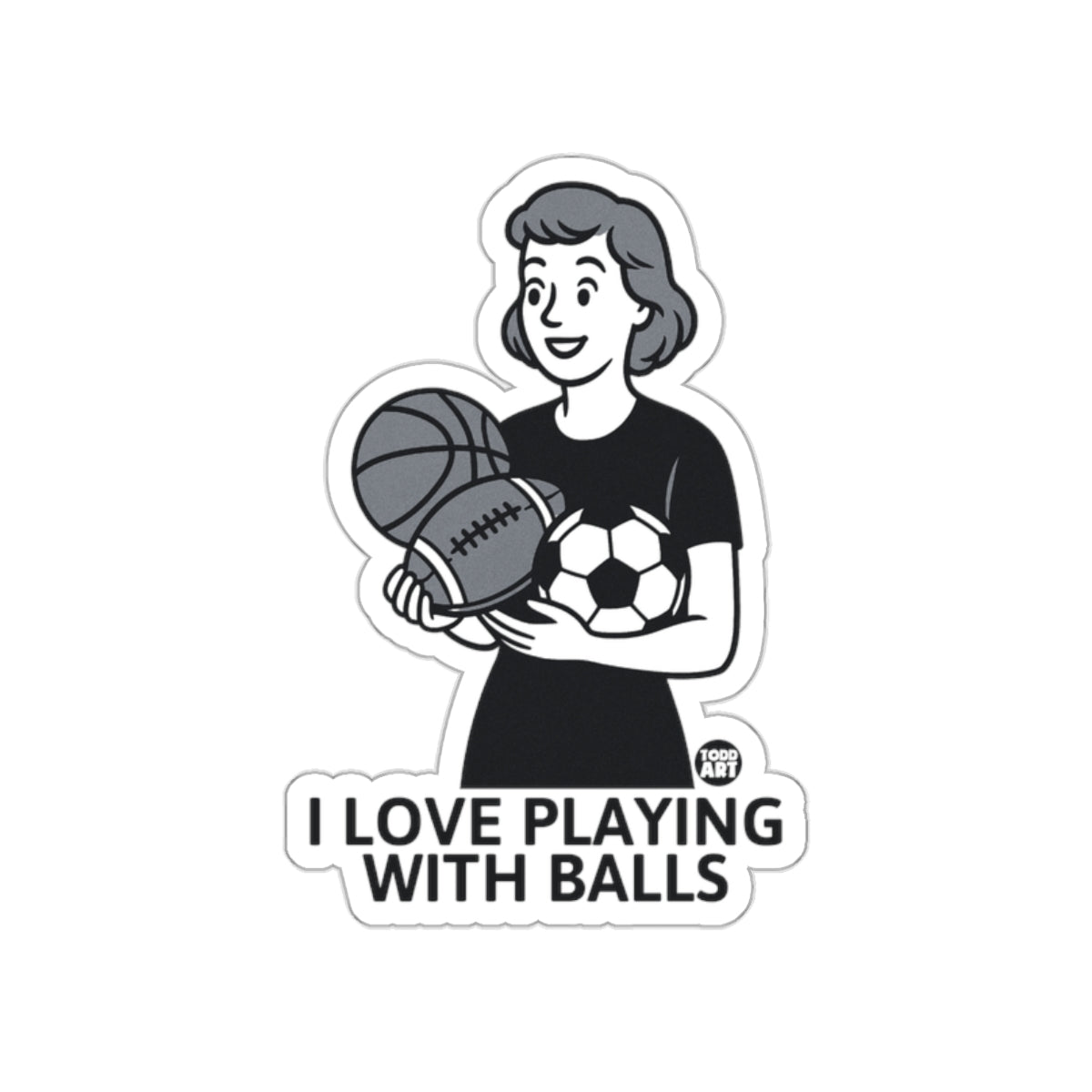 I Love Playing With Balls Woman Balls Design sticker