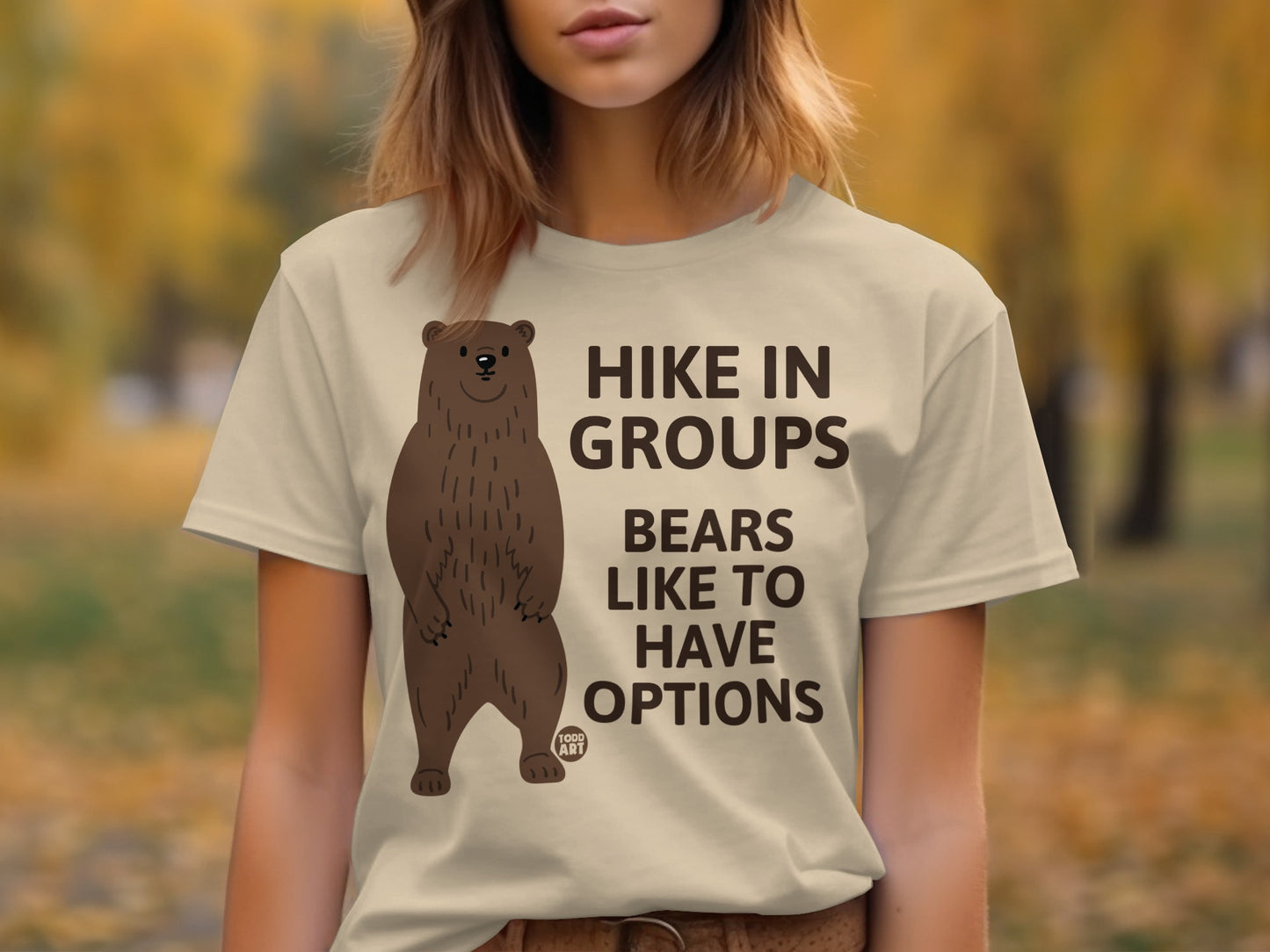 Hike in Groups Bears Like to Have Options T-Shirt