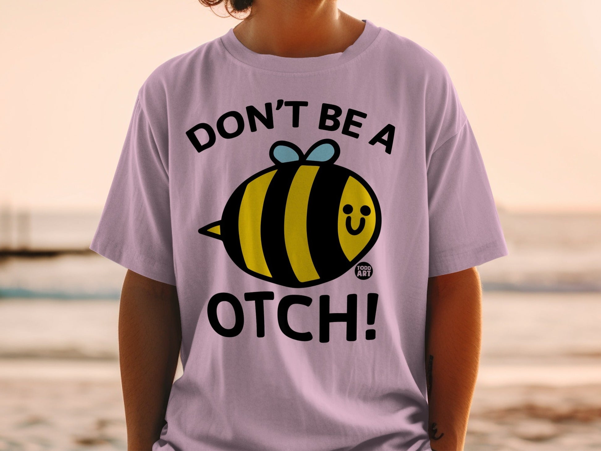 Don't Be A Otch Cute Bee Graphic Shirt