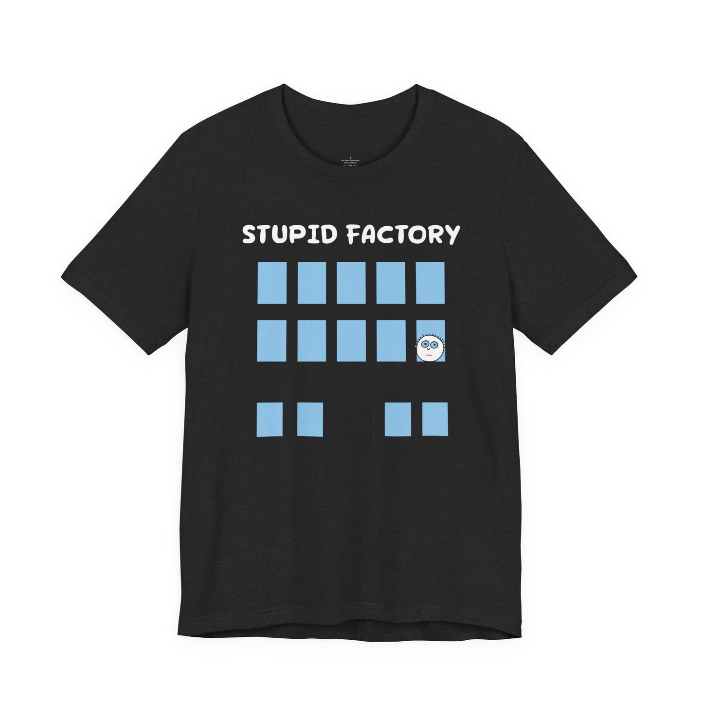 Stupid Factory T-Shirt