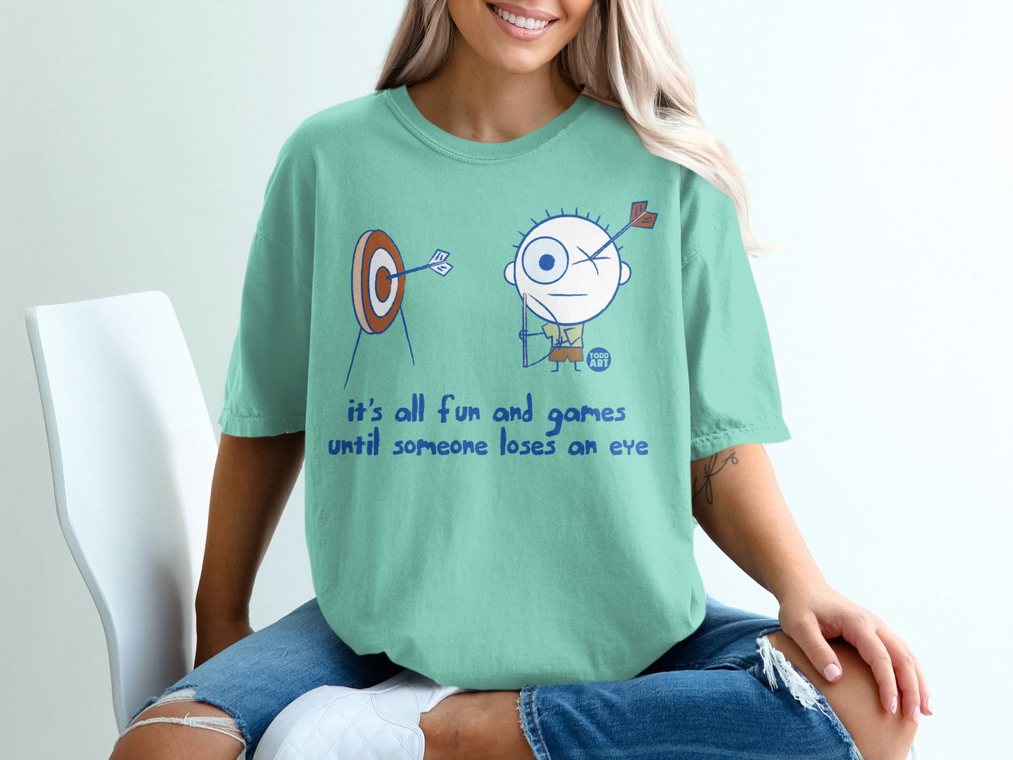 It's All Fun And Games Until Someone Loses An Eye Shirt