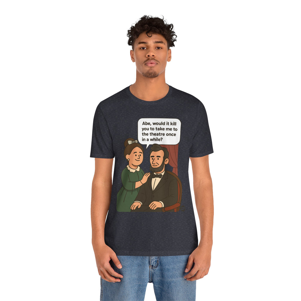 Abe Lincoln Theatre Unisex Tee