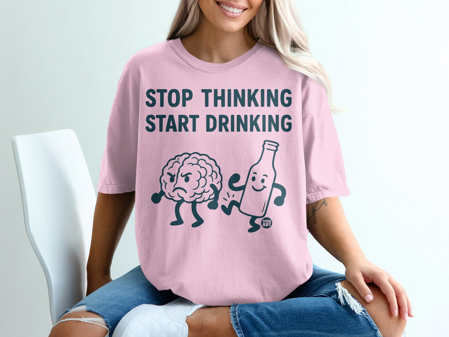 Stop Thinking Start Drinking Funny Graphic Tee