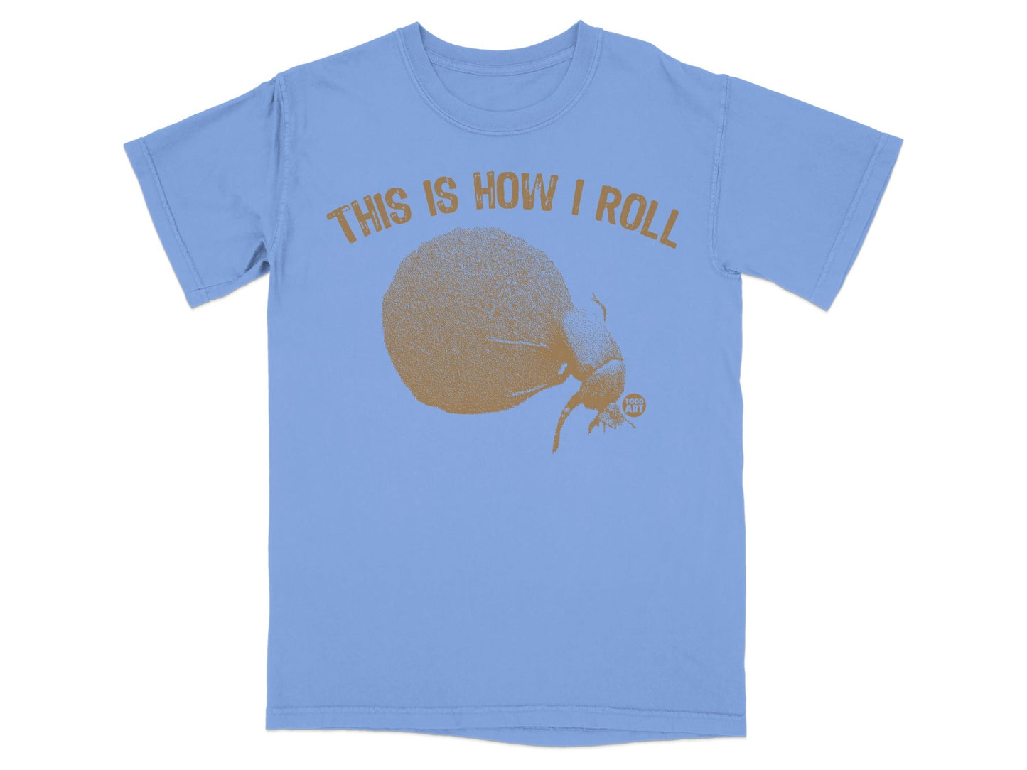 This Is How I Roll Dung Beetle Graphic T-Shirt