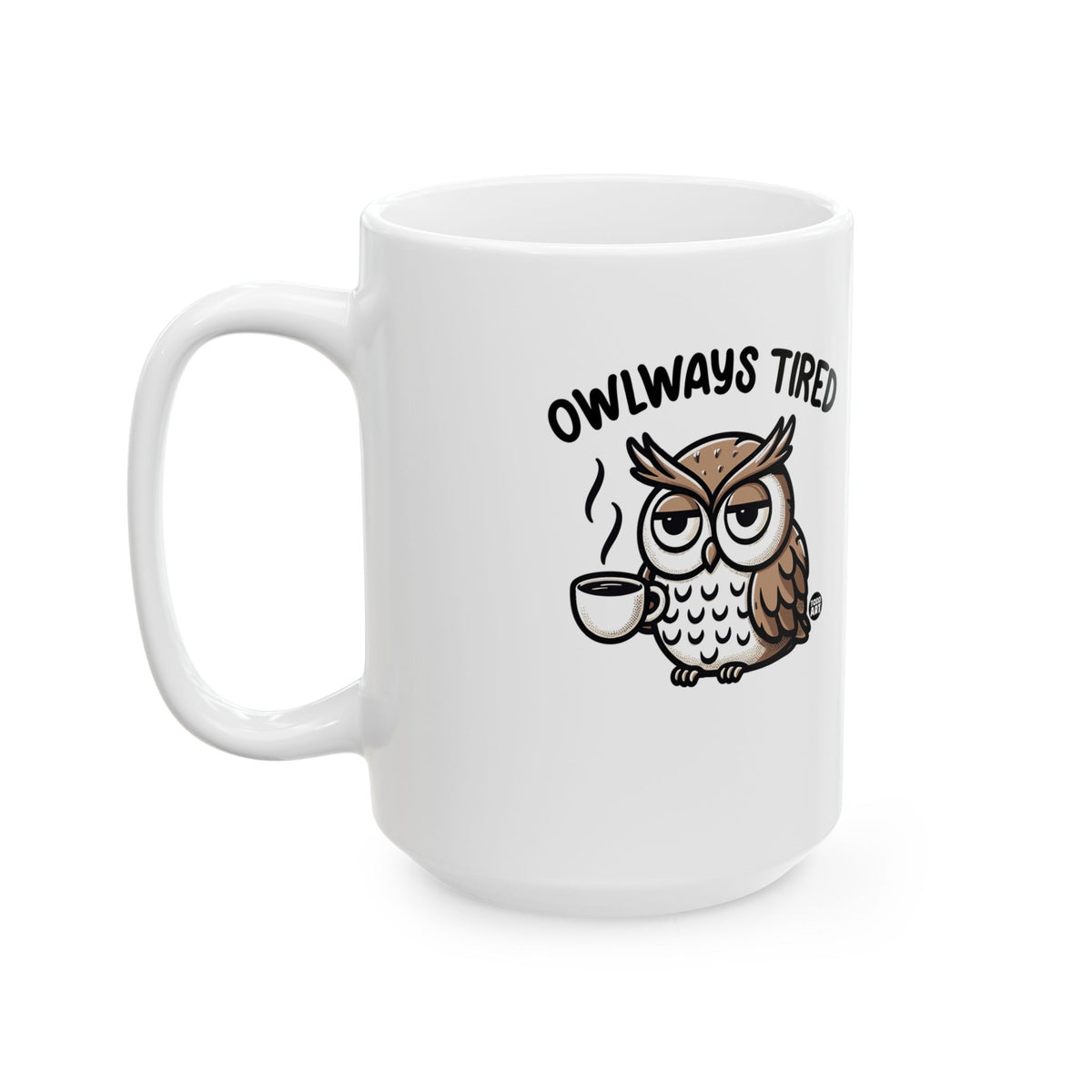 Exhausted Owl with Coffee Todd Art Mug