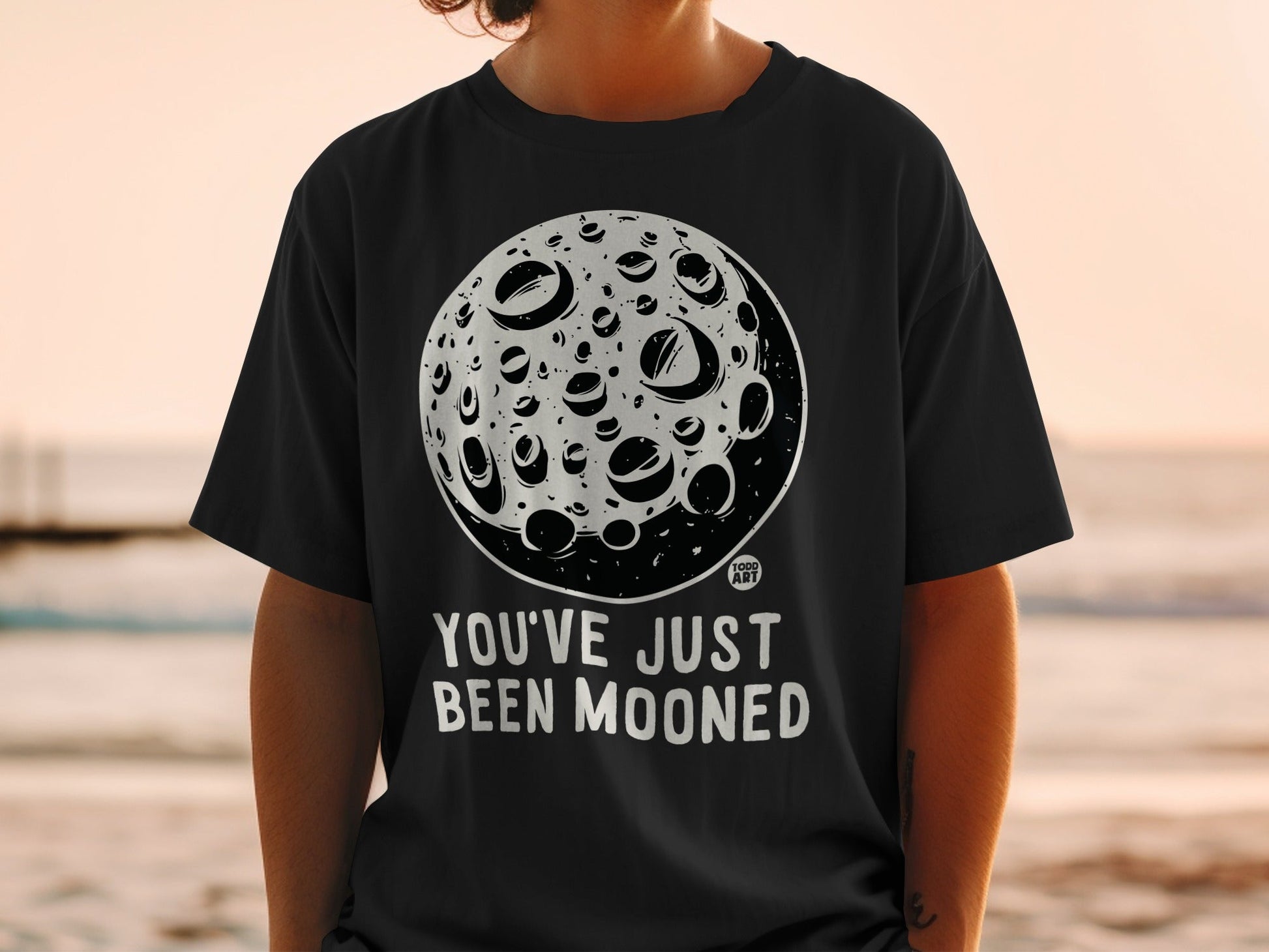 You've Just Been Mooned Creative Graphic T-Shirt