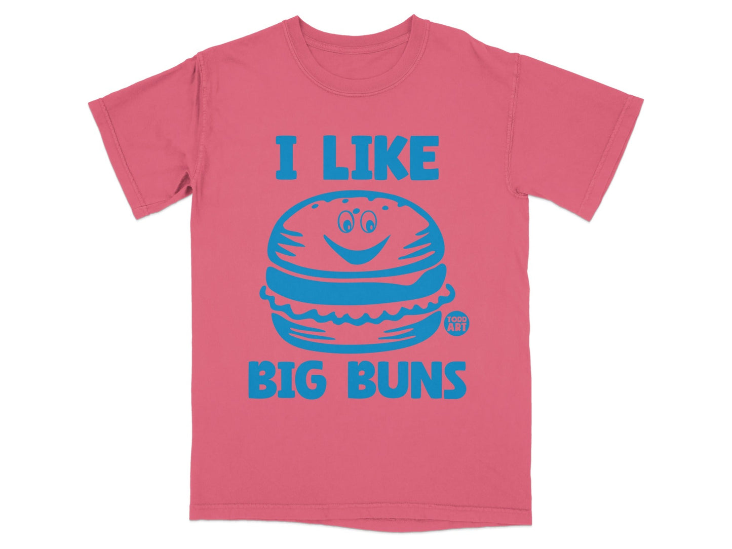 I Like Big Buns Graphic Tee Fun Humor T-Shirt