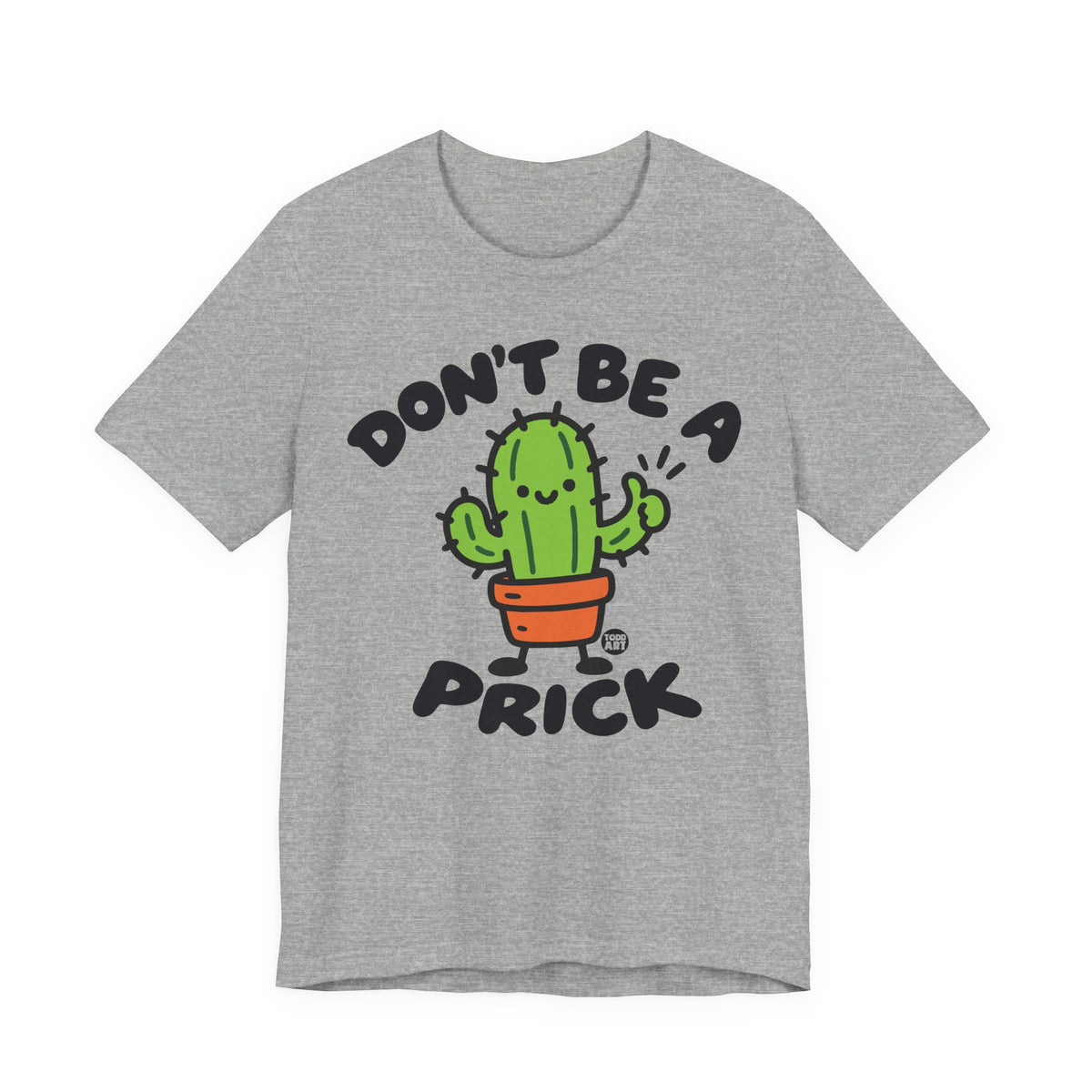 dont-be-prick-cute