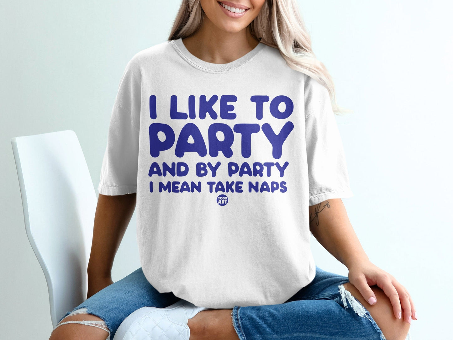 I Like to Party and By Party I Mean Take Naps Shirt