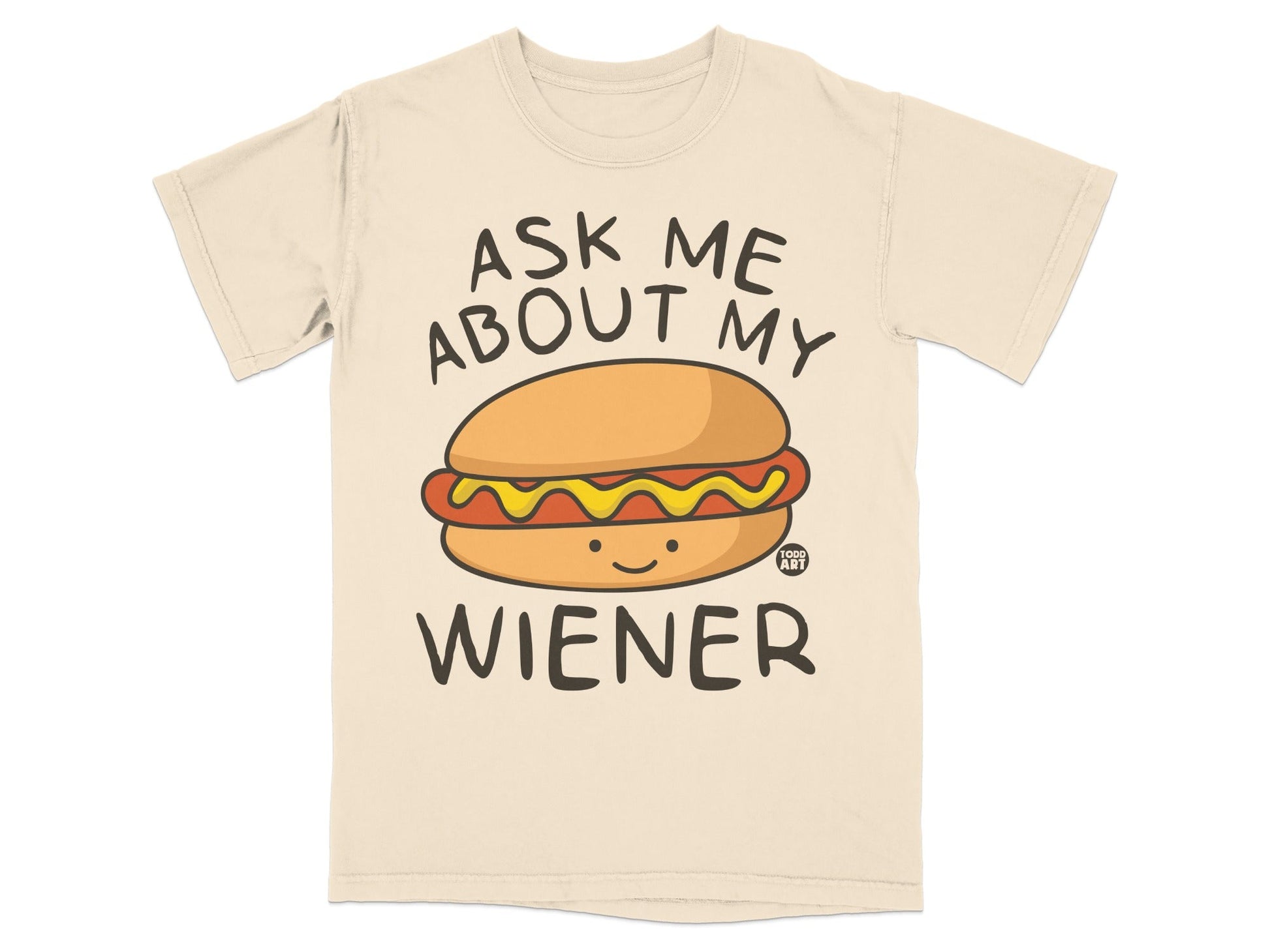 T-shirt with a hot dog graphic and text "ASK ME ABOUT MY WIENER".