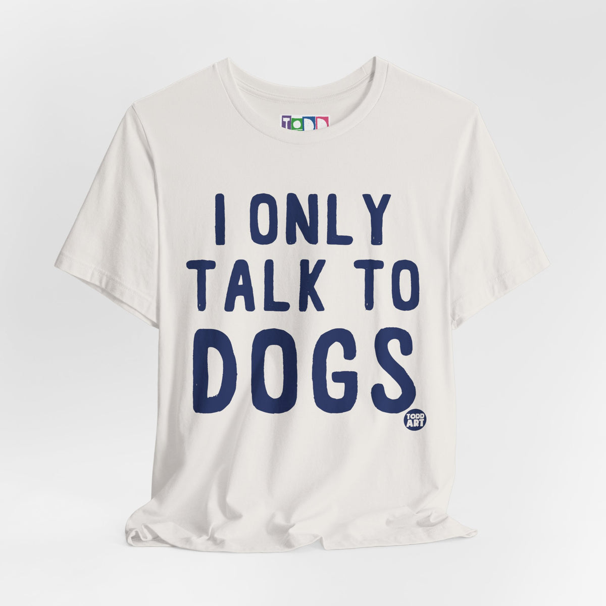 i-only-talk-to-dogs
