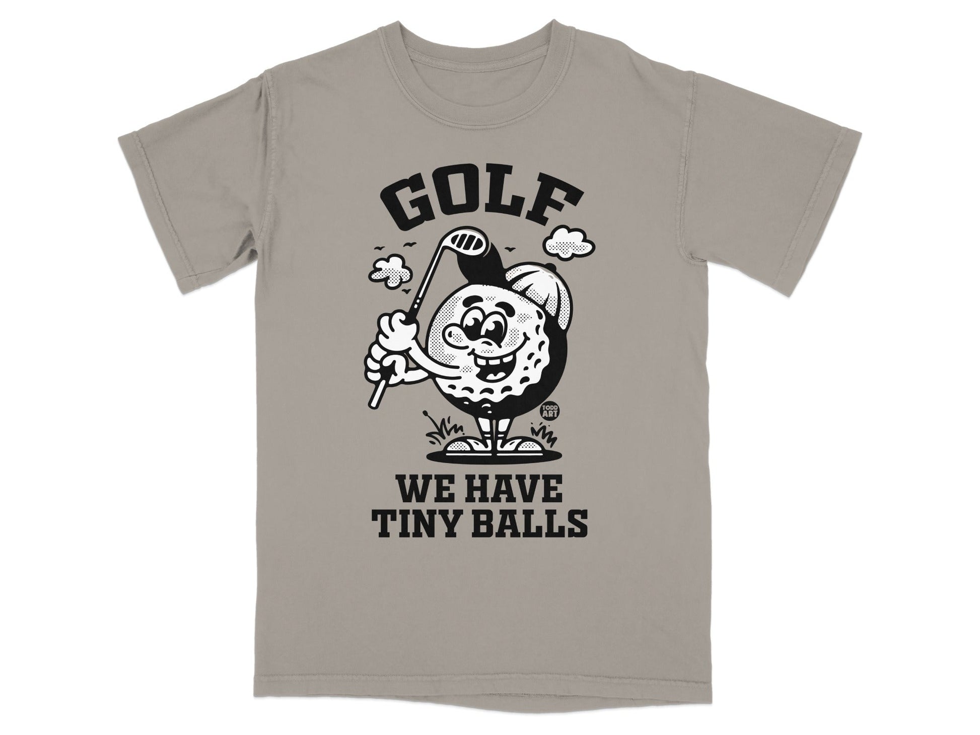 Golf ball character with golf club and text "GOLF WE HAVE TINY BALLS".