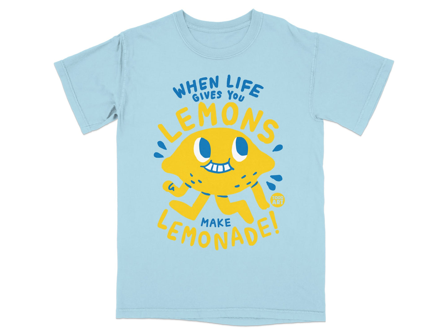 Todd Art When Life Gives You Lemons Make Lemonade! product type