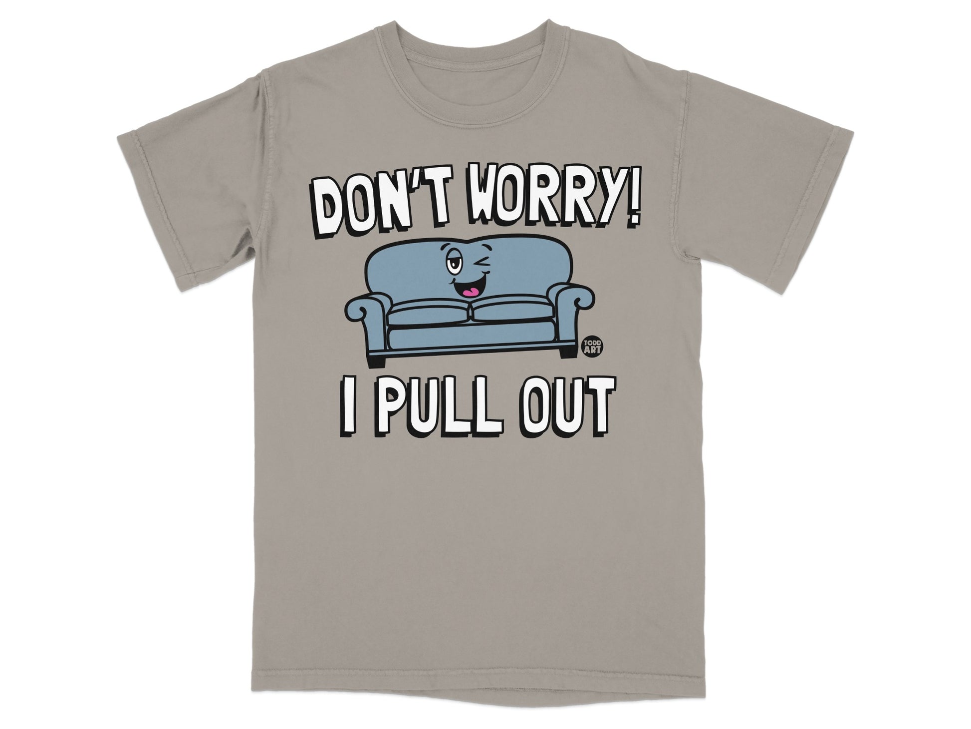 Don't Worry I Pull Out Funny Couch Design Print product type