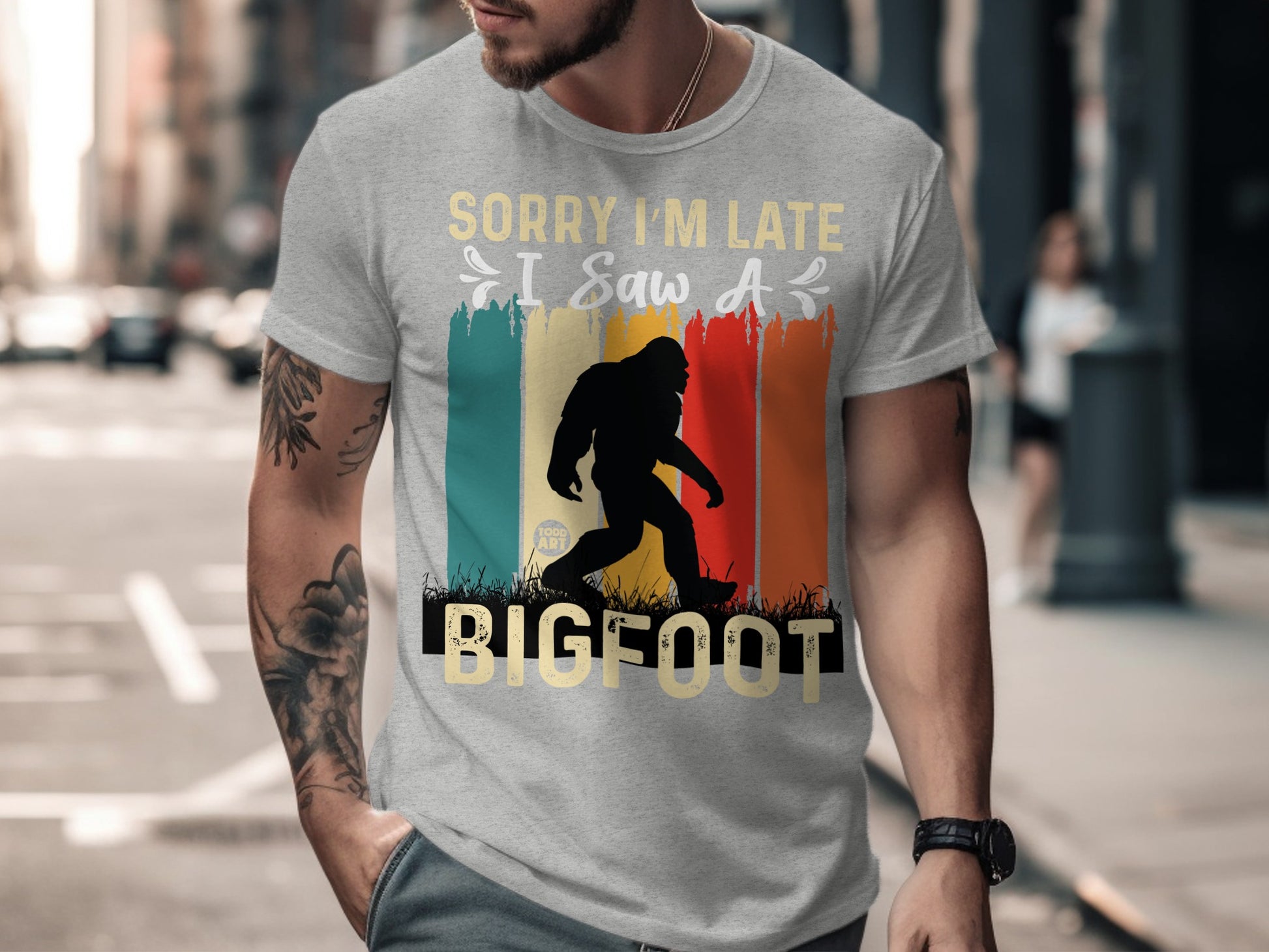 Sorry I'm Late I Saw A Bigfoot Graphic T-Shirt