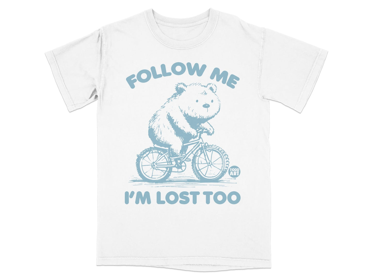 Follow Me I'm Lost Too Bear on Bicycle Shirt