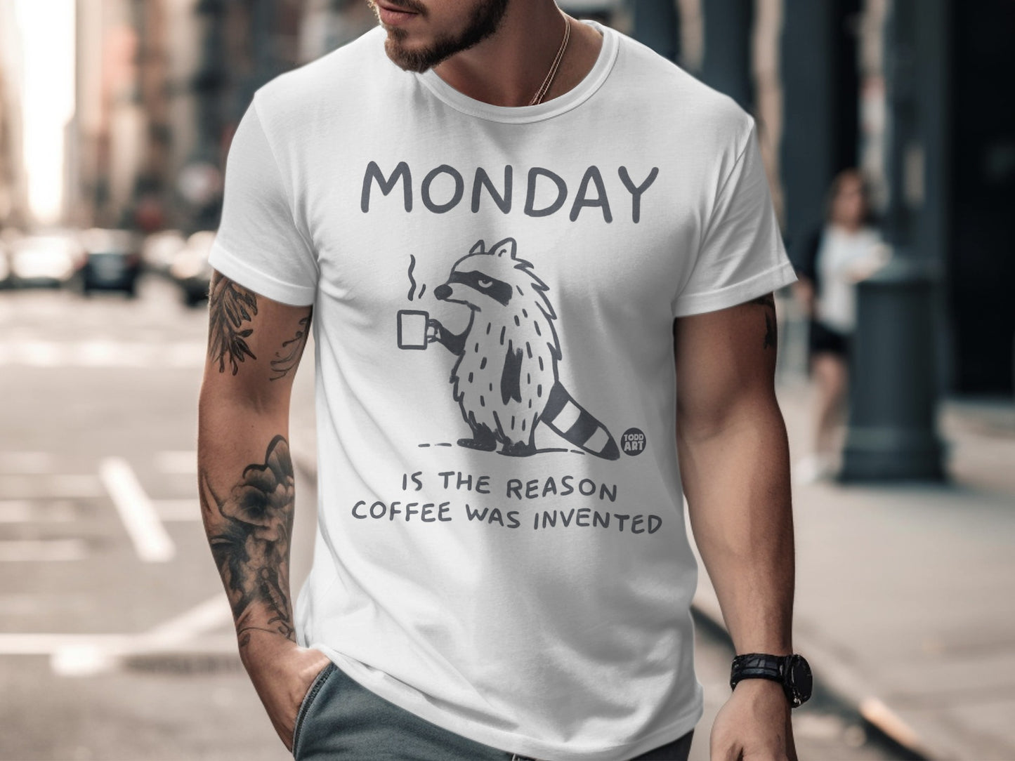 Monday Is The Reason Coffee Was Invented T-shirt