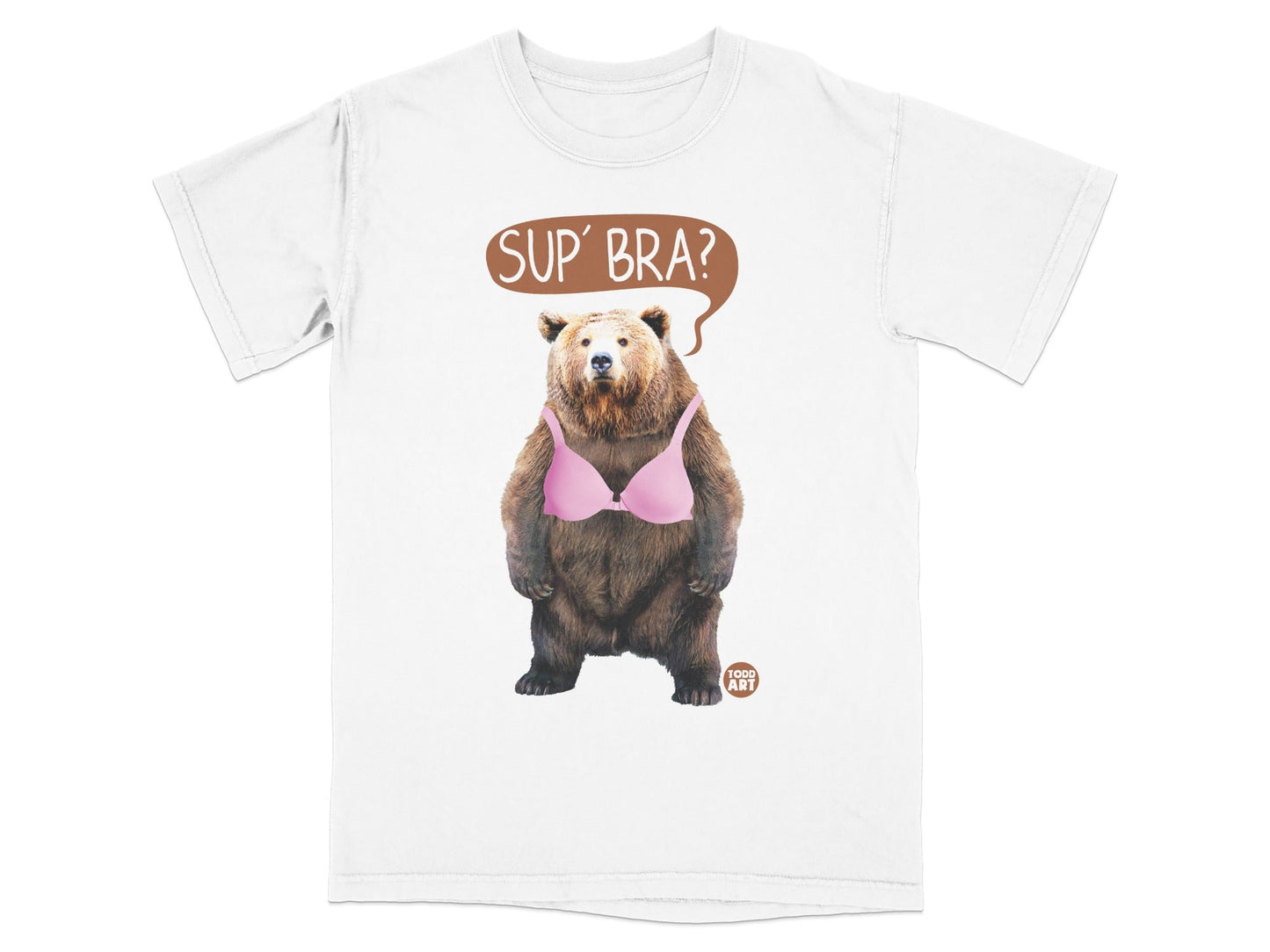 Sup' Bra Bear wearing pink bra funny shirt