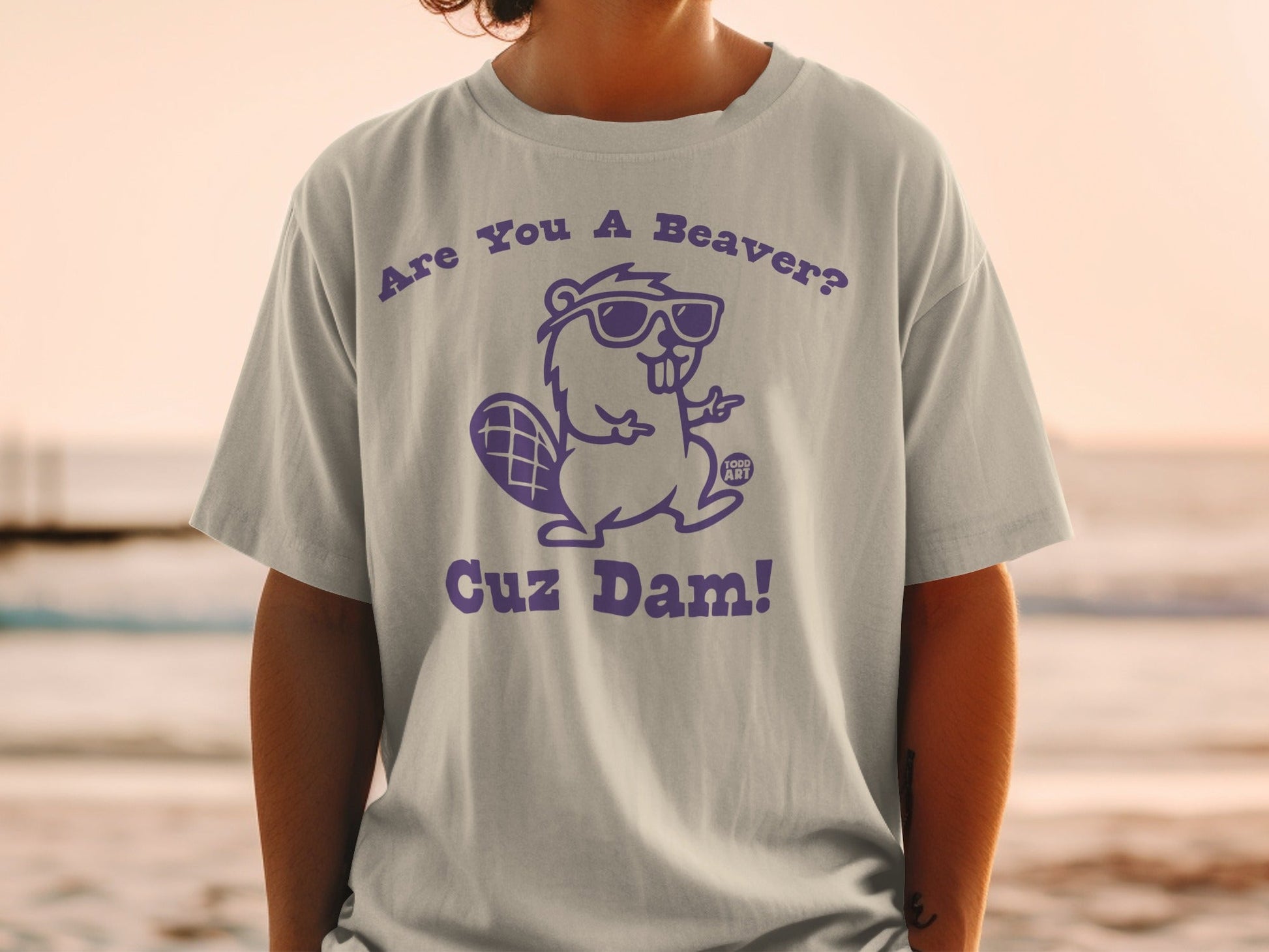 Are You A Beaver Cuz Dam Funny Graphic Tee Shirt