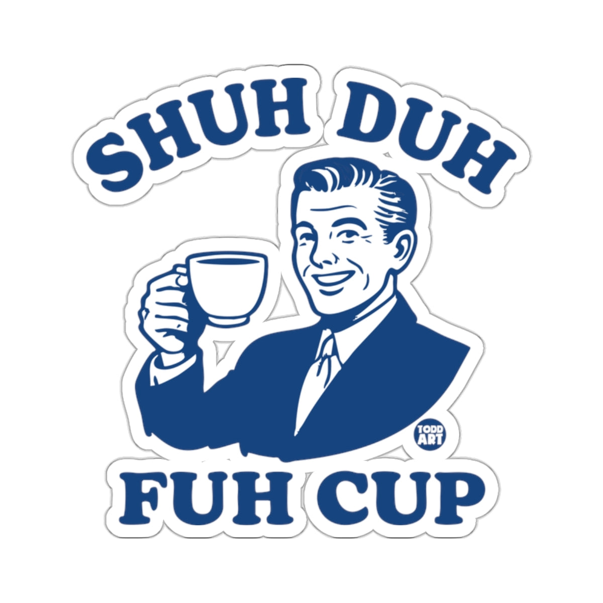 SHUH DUH FUH CUP Smiling Man Coffee 