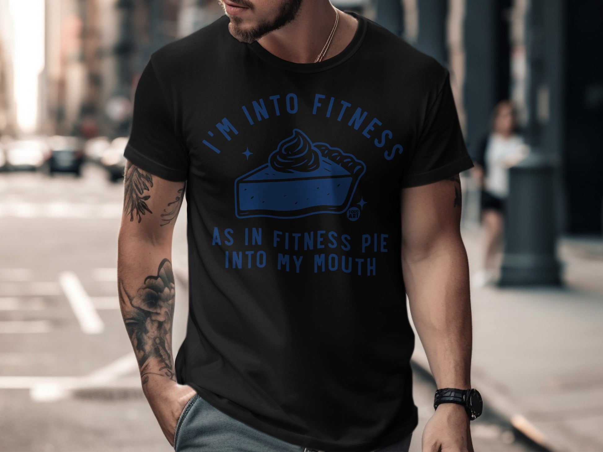 I'm Into Fitness Pie Into My Mouth Funny T-Shirt